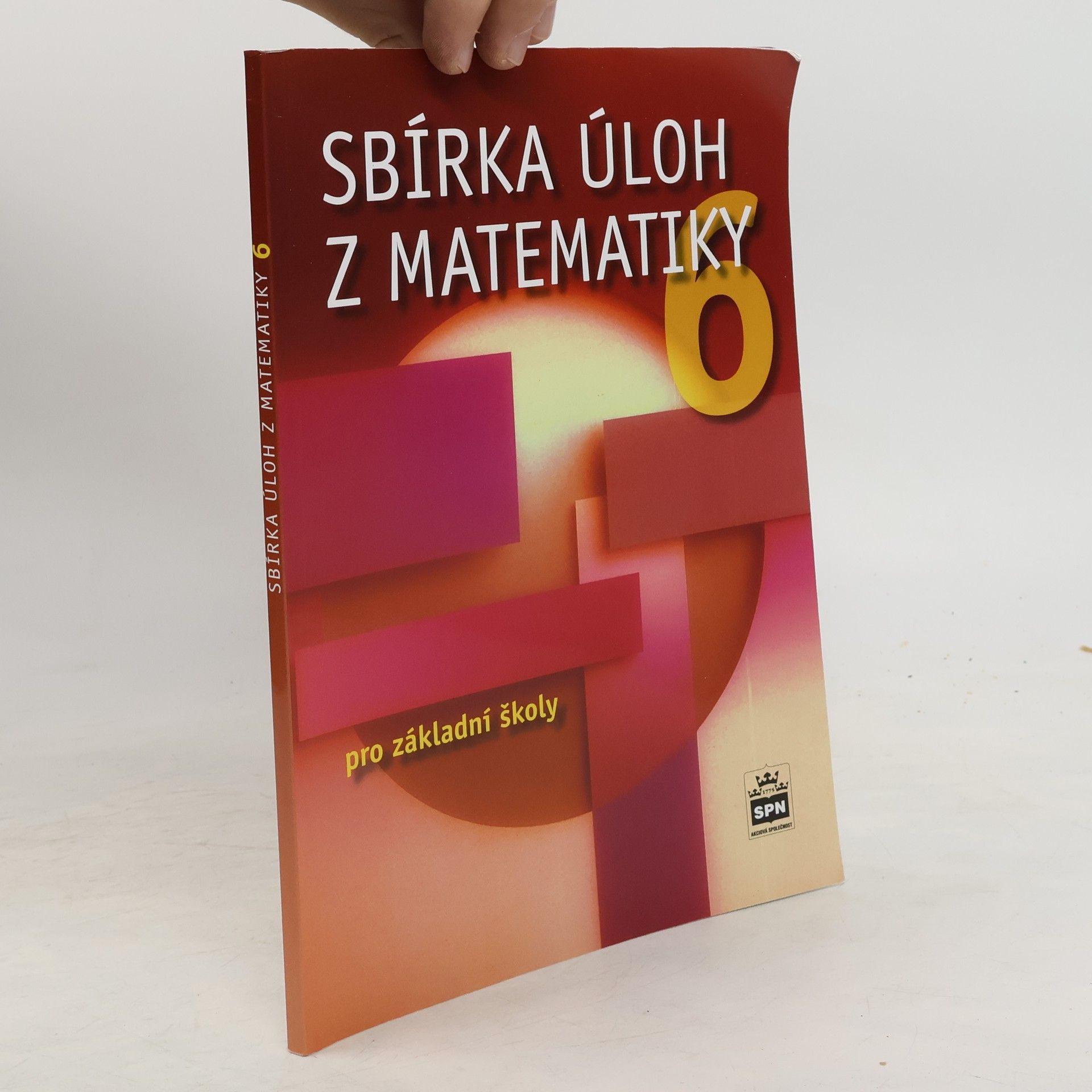 Josef Trejbal Sbírka úloh z matematiky 6 : pro základní školy