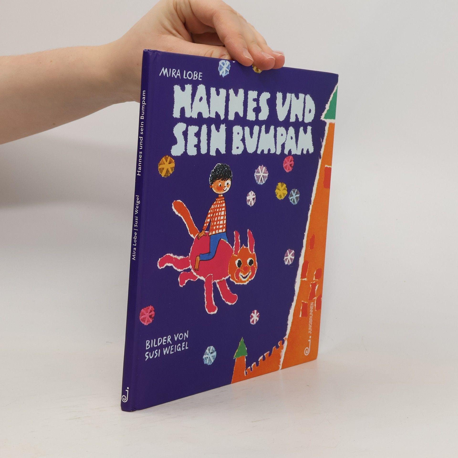 Mira Lobe Hannes und sein Bumpam