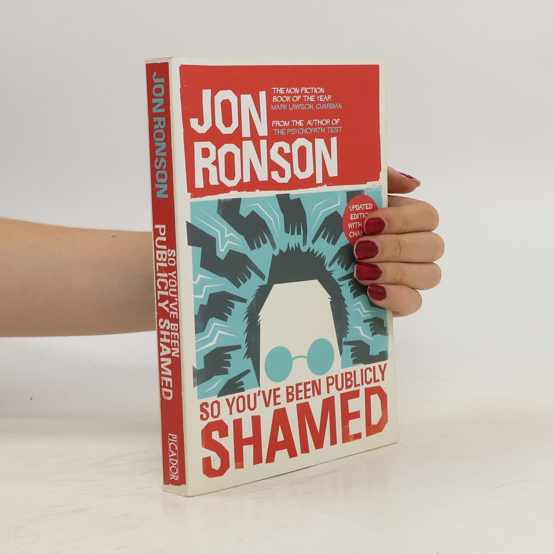 Jon Ronson So You've Been Publicly Shamed