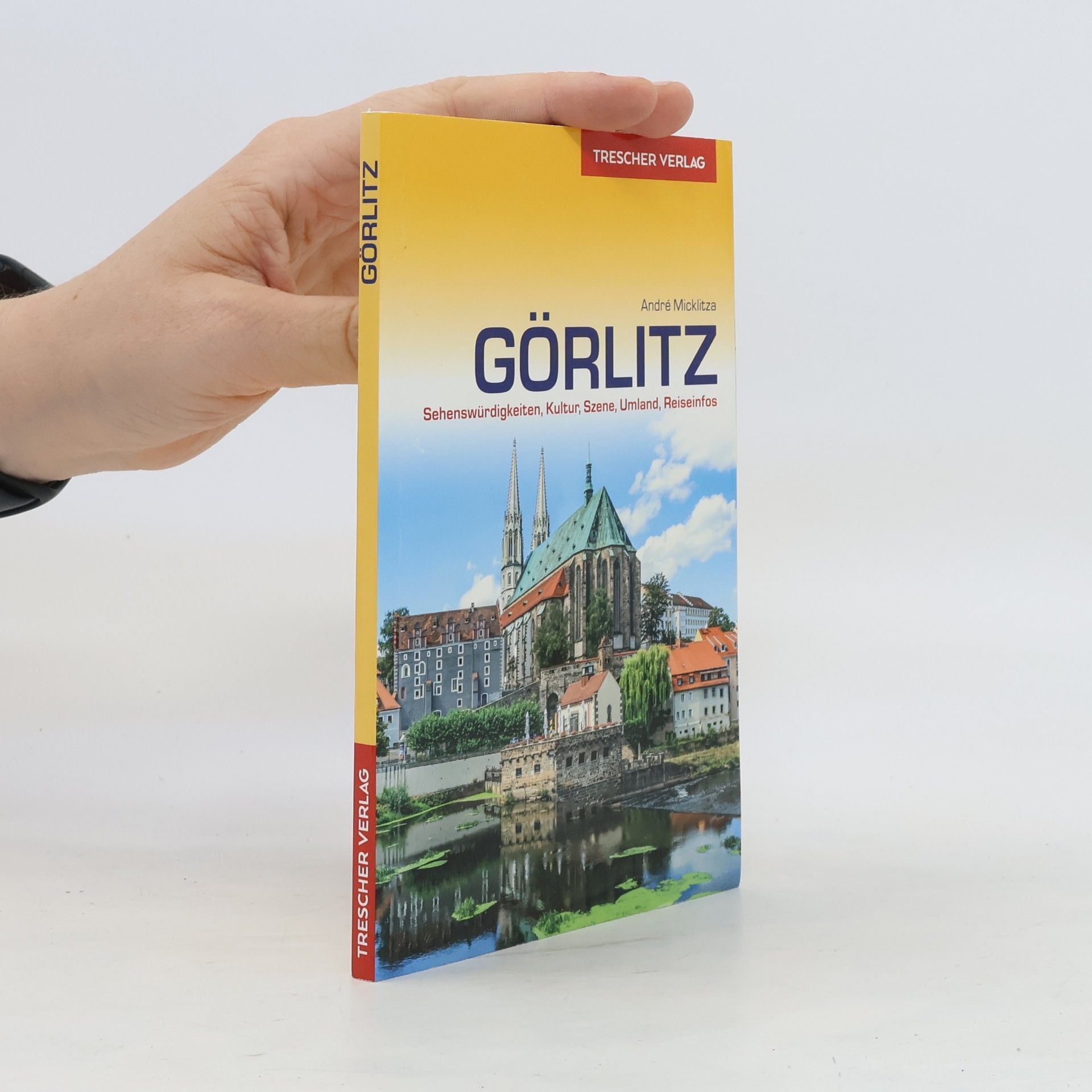 Andre Micklitza Reiseführer Görlitz