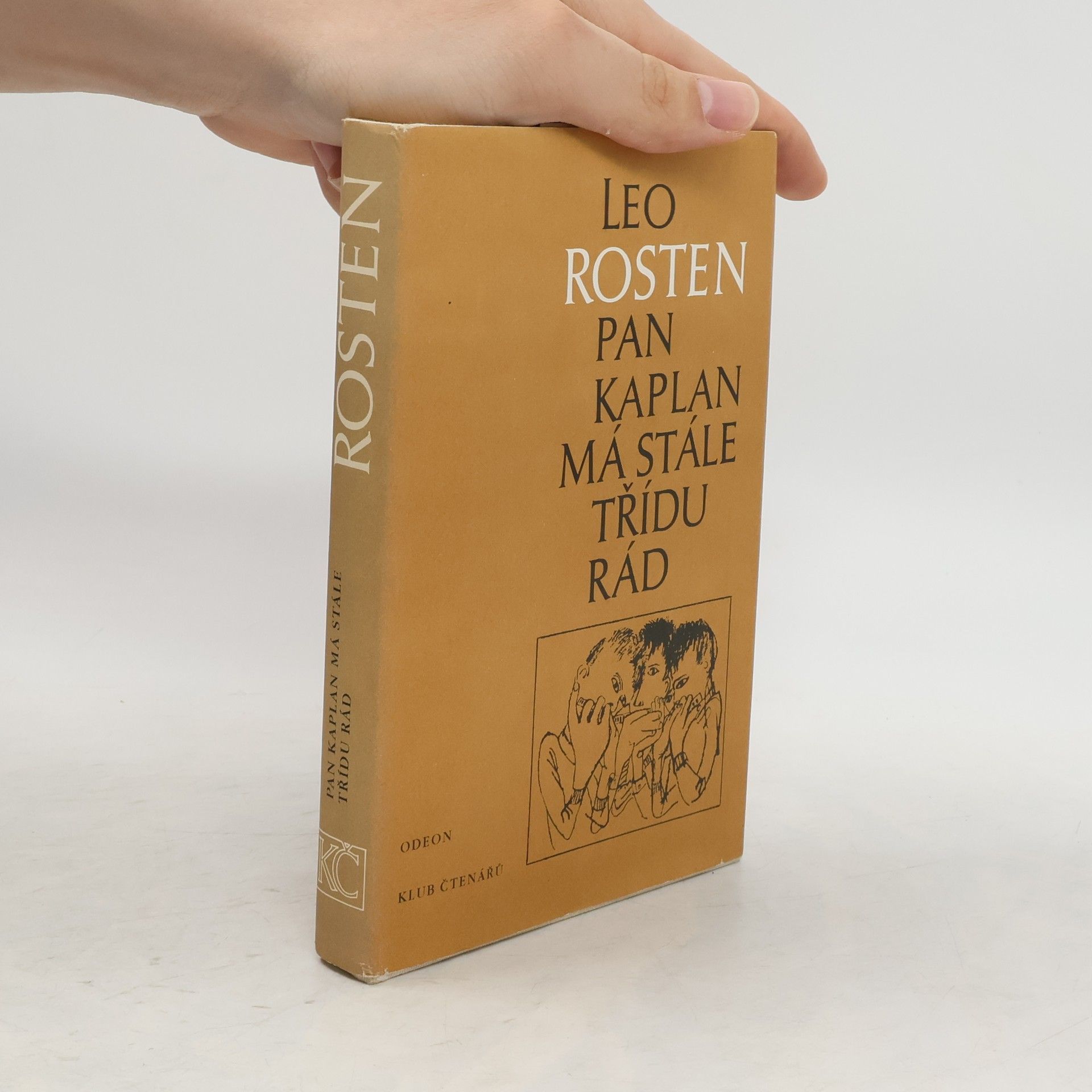 Leo Rosten Pan Kaplan má stále třídu rád