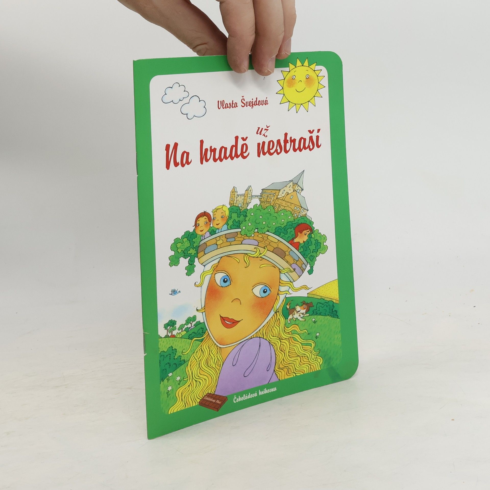 Vlasta Švejdová Na hradě už nestraší