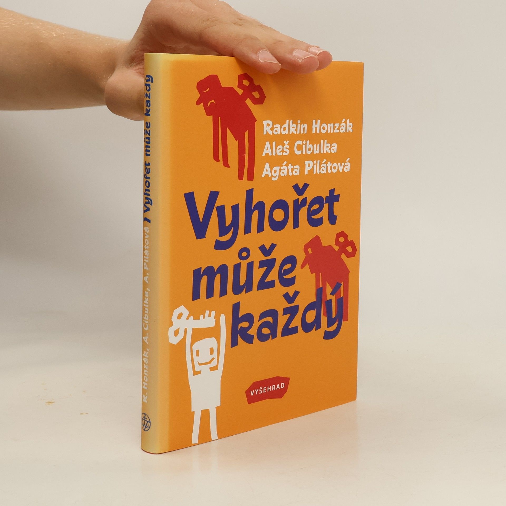 Radkin Honzák Vyhořet může každý