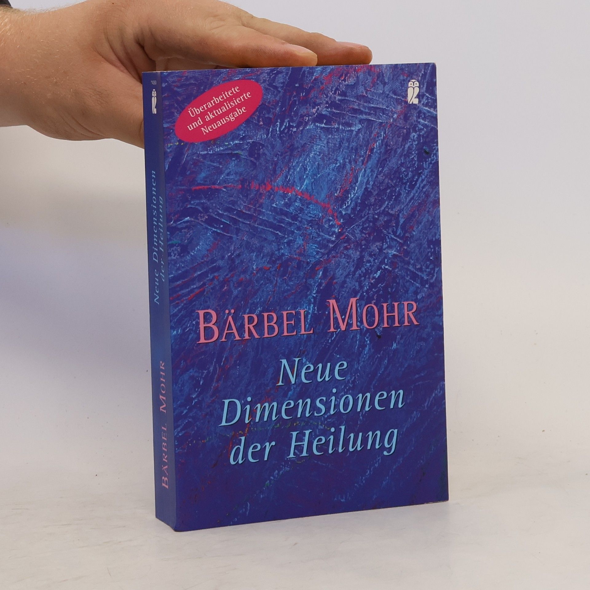 Bärbel Mohr Neue Dimensionen der Heilung