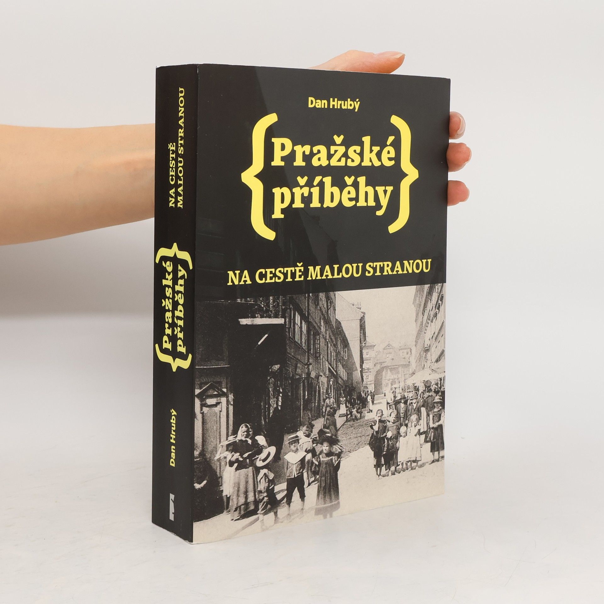 Dan Hrubý Pražské příběhy: na cestě Malou Stranou