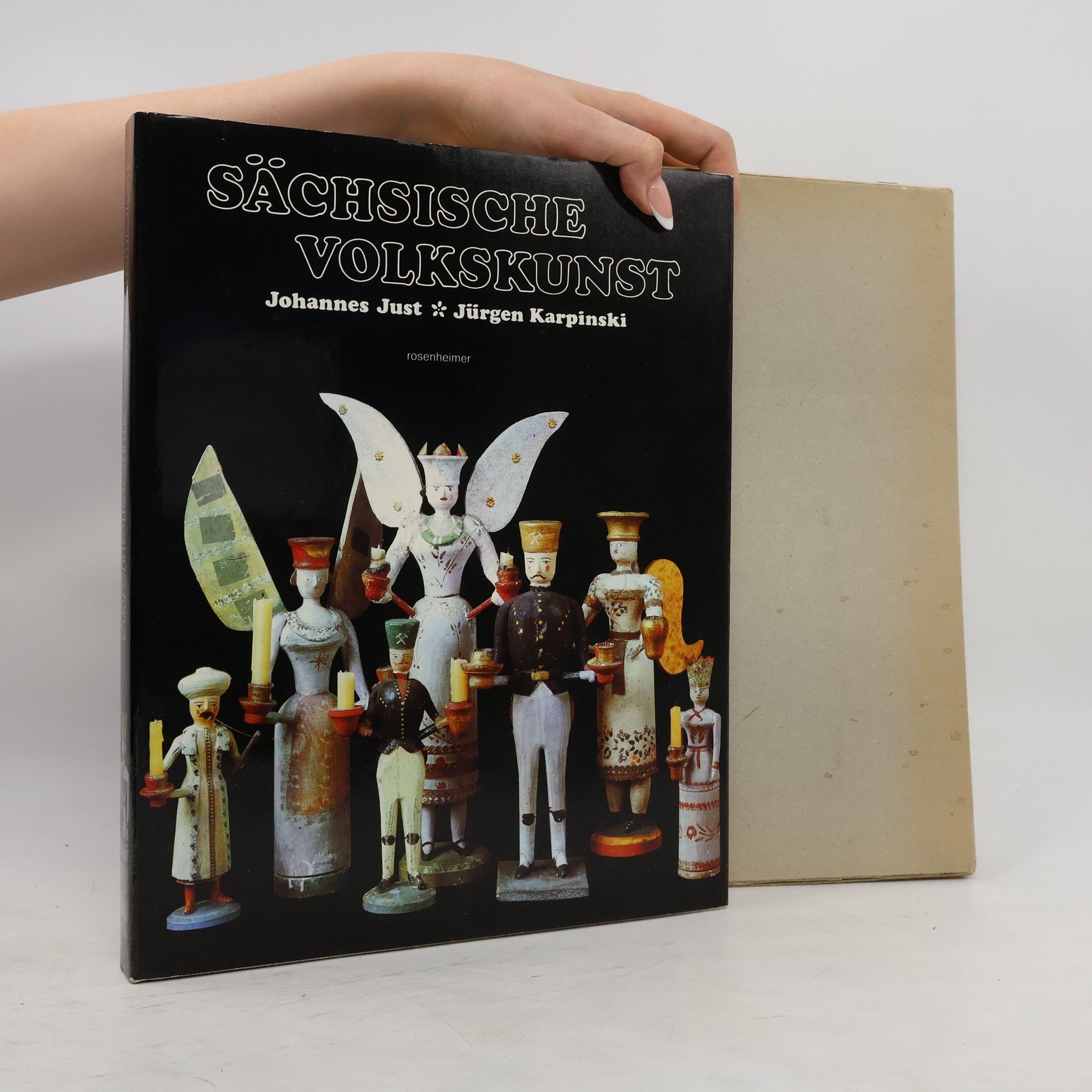 Johannes Just Sächsische Volkskunst aus der Sammlung des Museums für Volkskunst Dresden