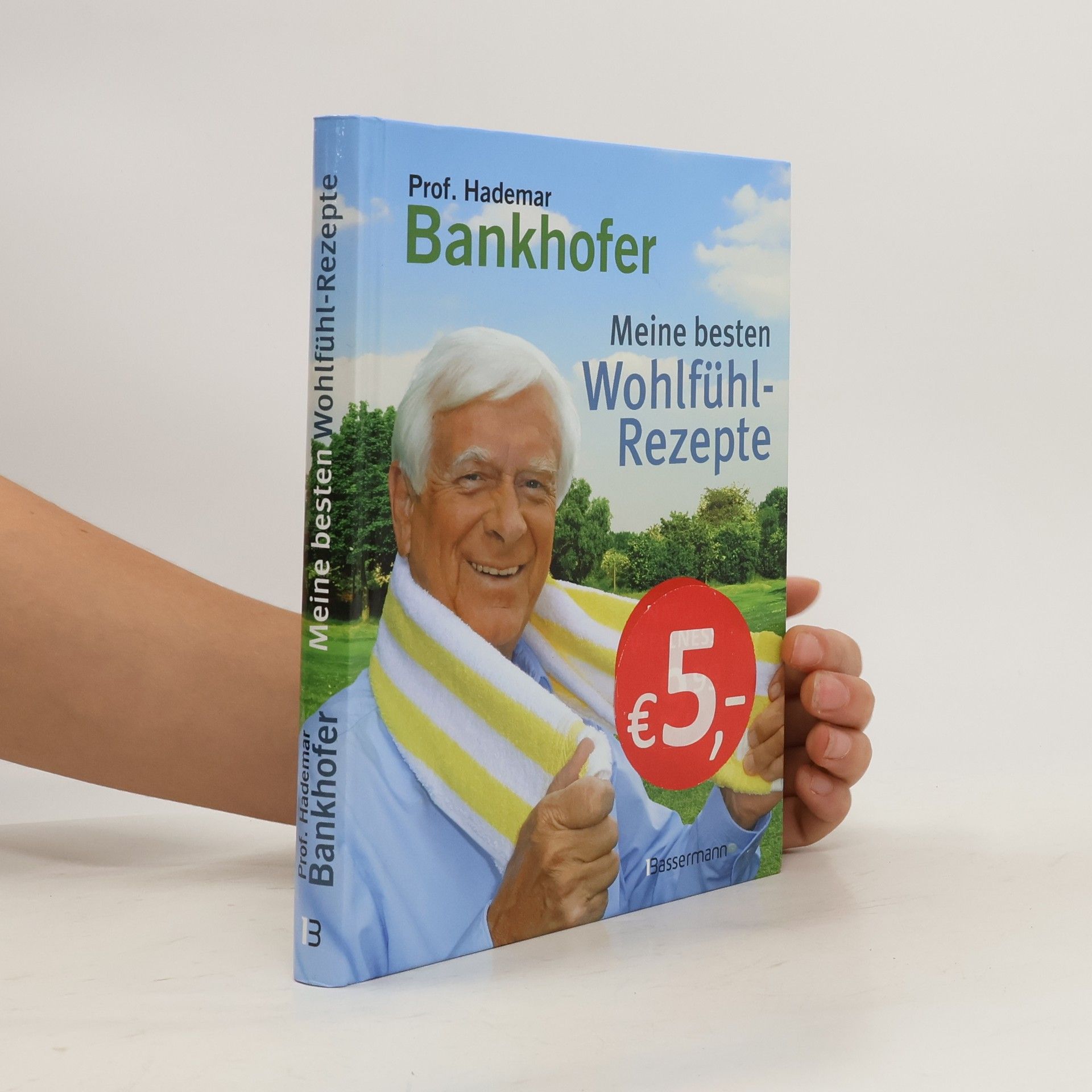 Hademar Bankhofer Meine besten Wohlfühl-Rezepte