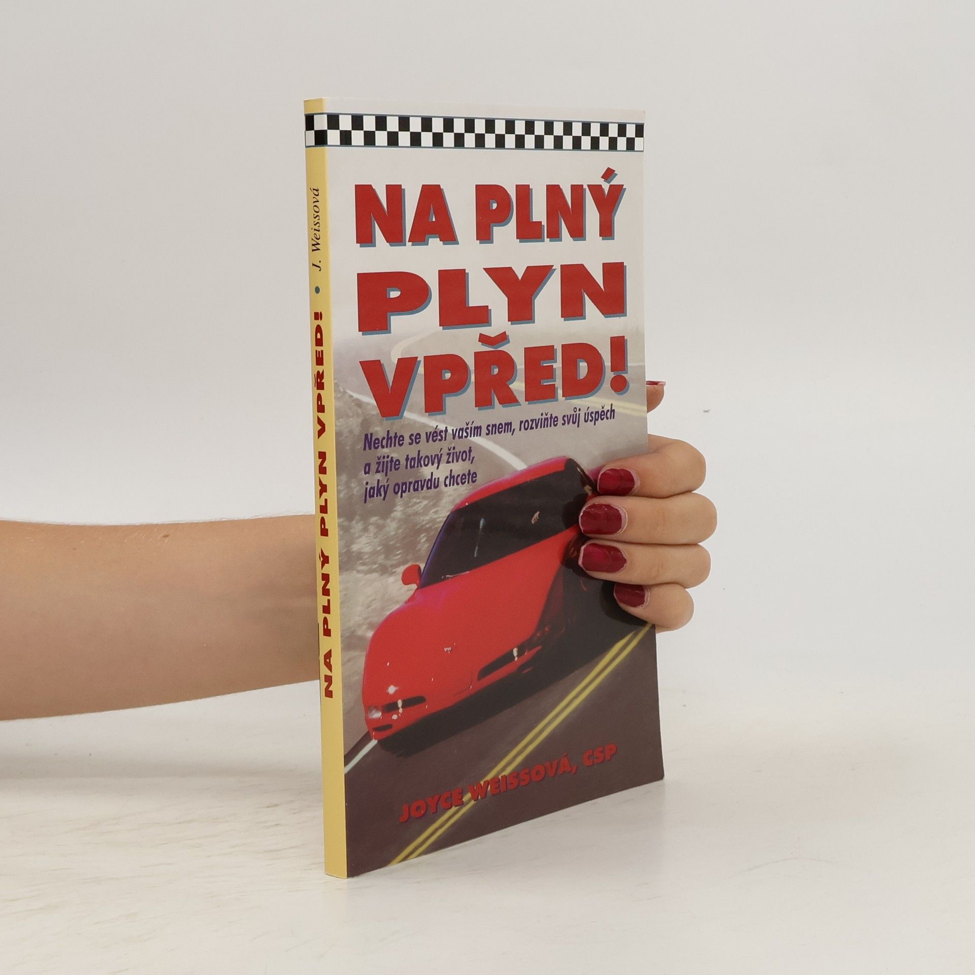 Joyce Weissová Na plný plyn vpřed!
