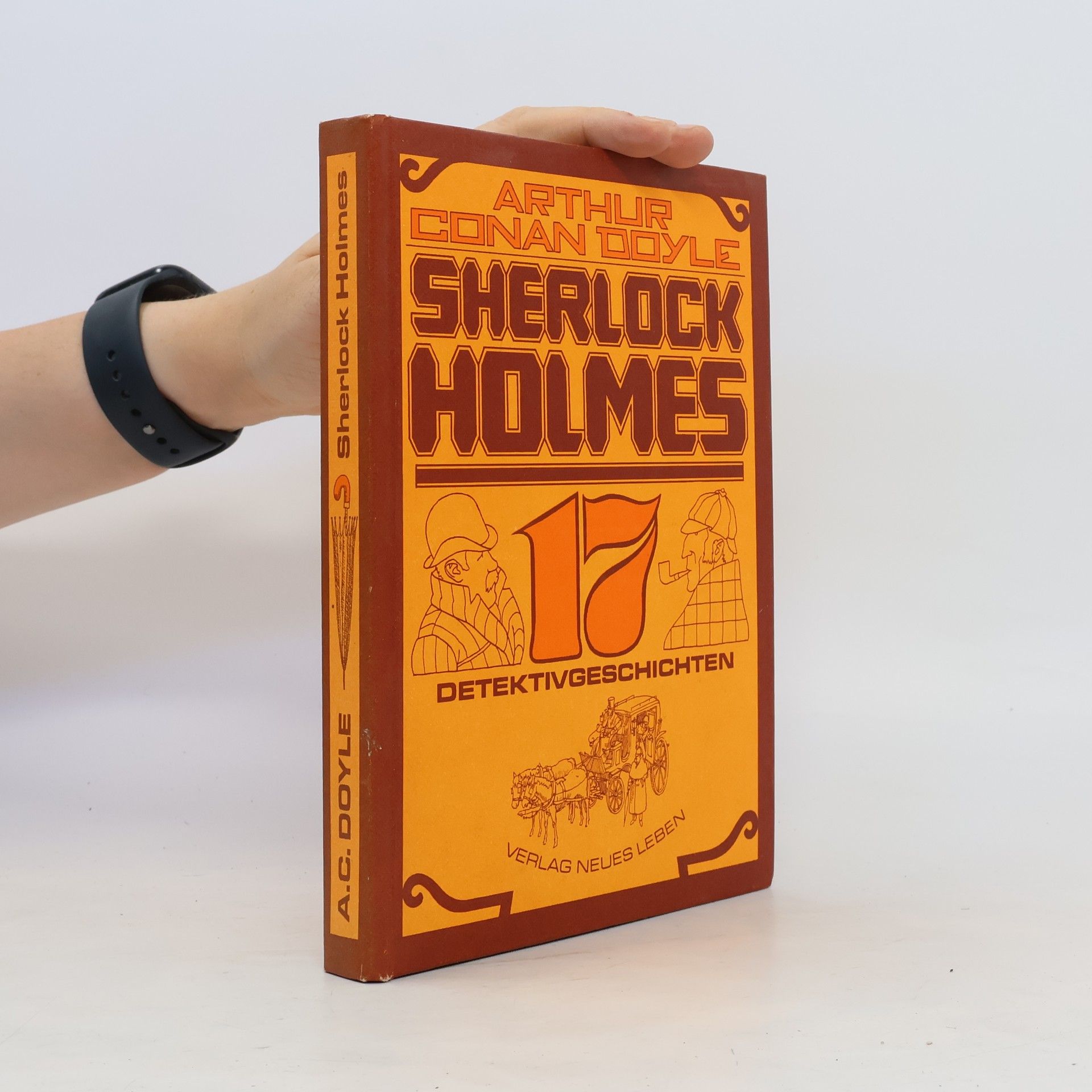 Arthur Conan Doyle Sherlock Holmes 17. Detektivgeschichten