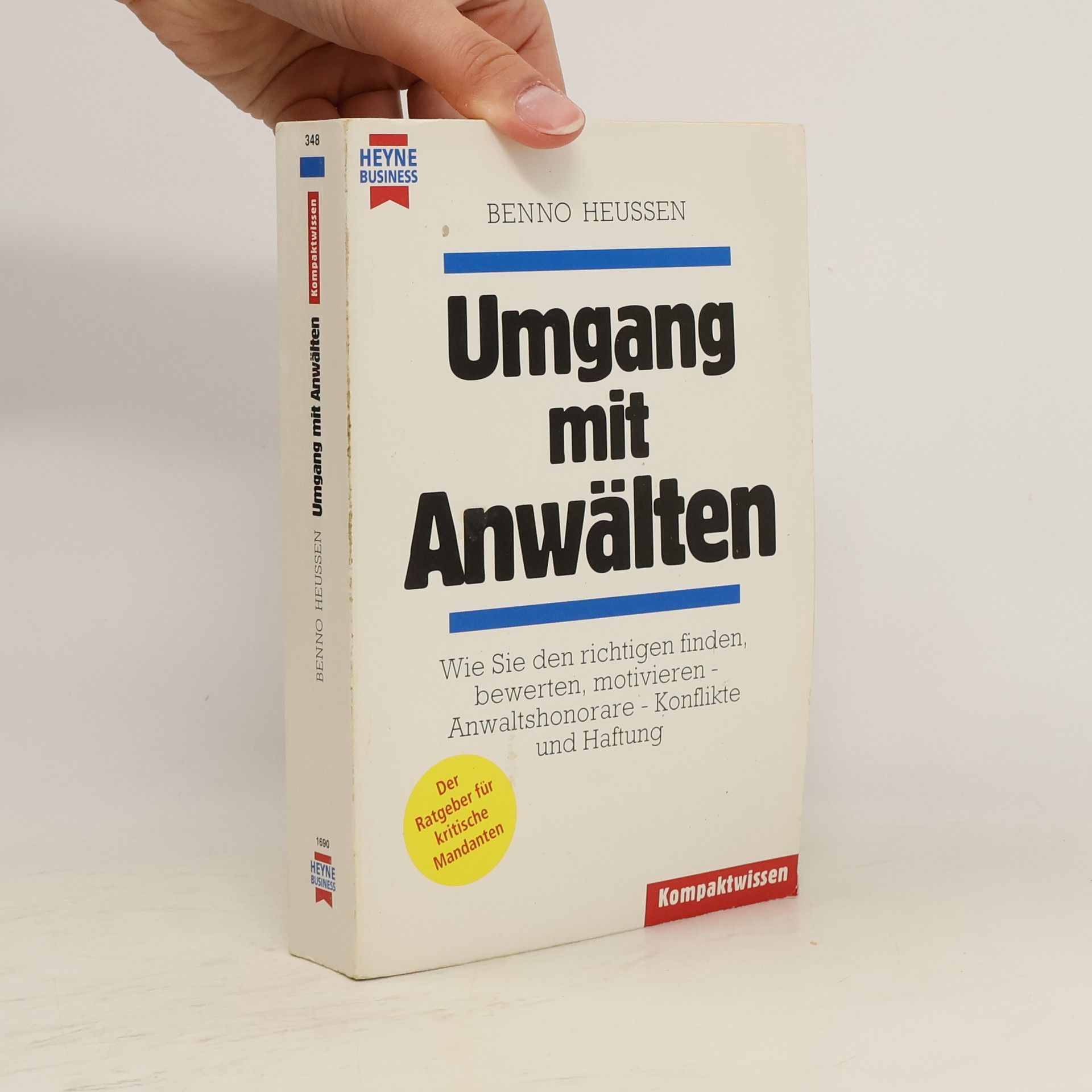 Benno Heussen Umgang mit Anwälten