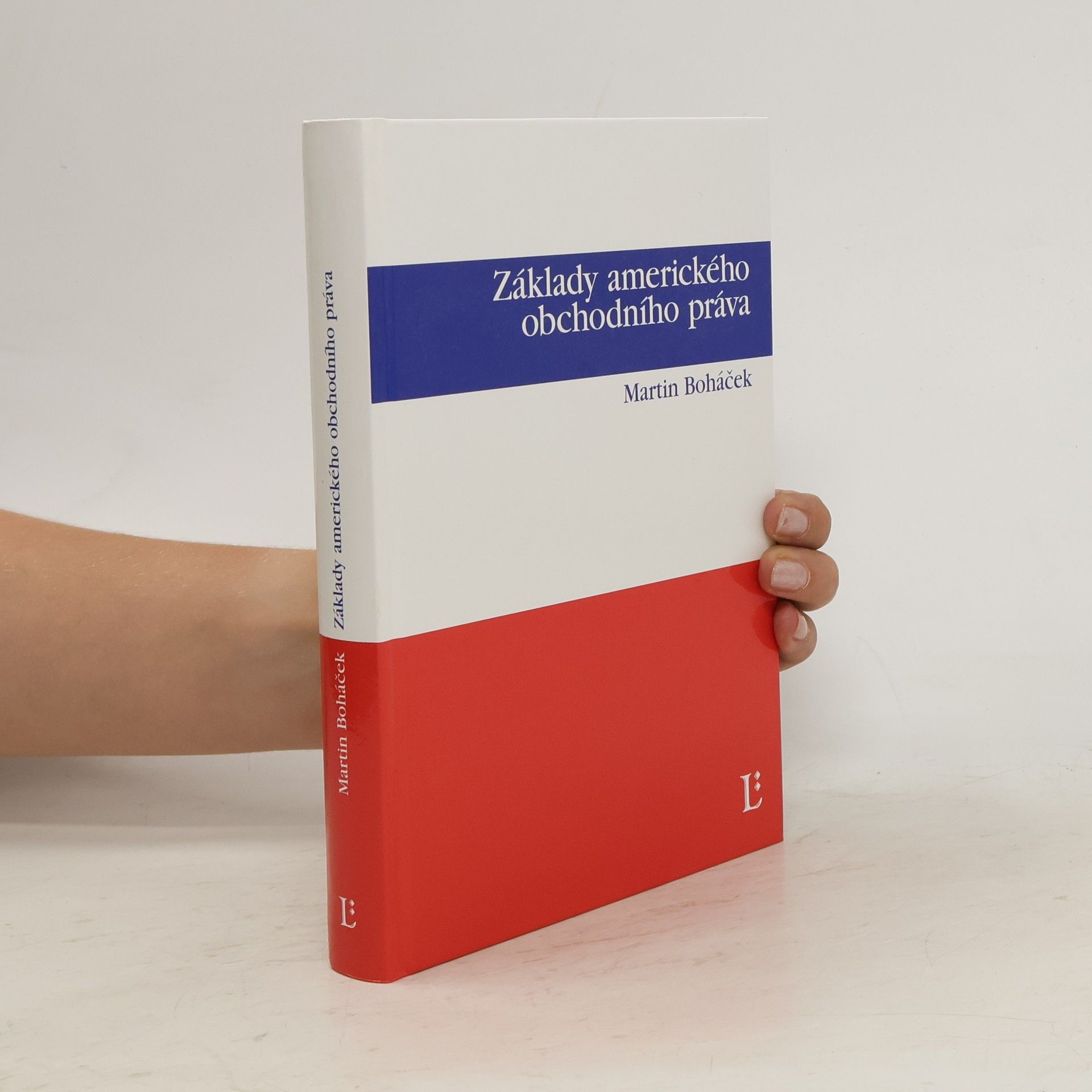 Martin Boháček Základy amerického obchodního práva