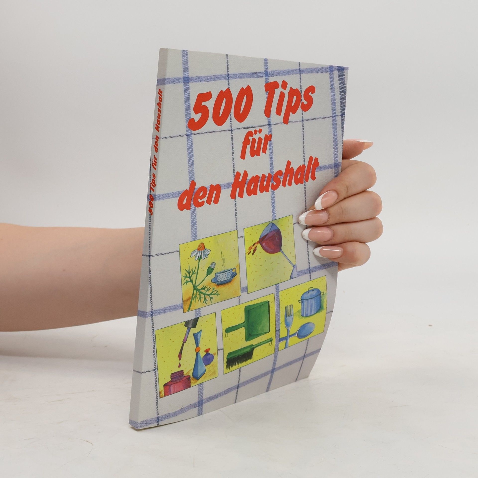 kolektiv 500 Tips für den Haushalt
