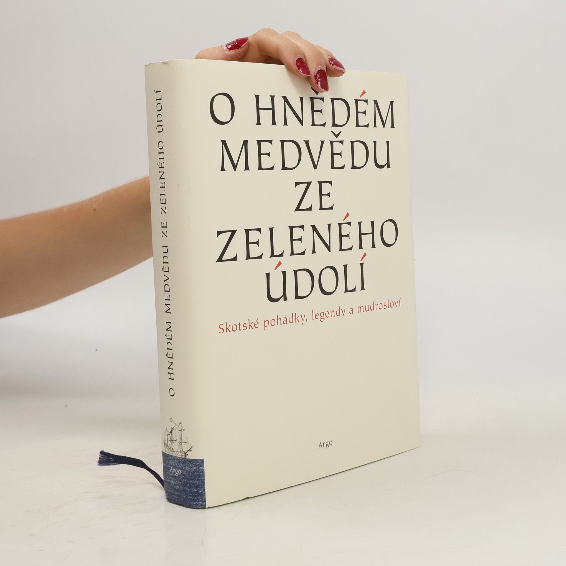 Martina Joujová O hnědém medvědu ze zeleného údolí : skotské pohádky, legendy a mudrosloví