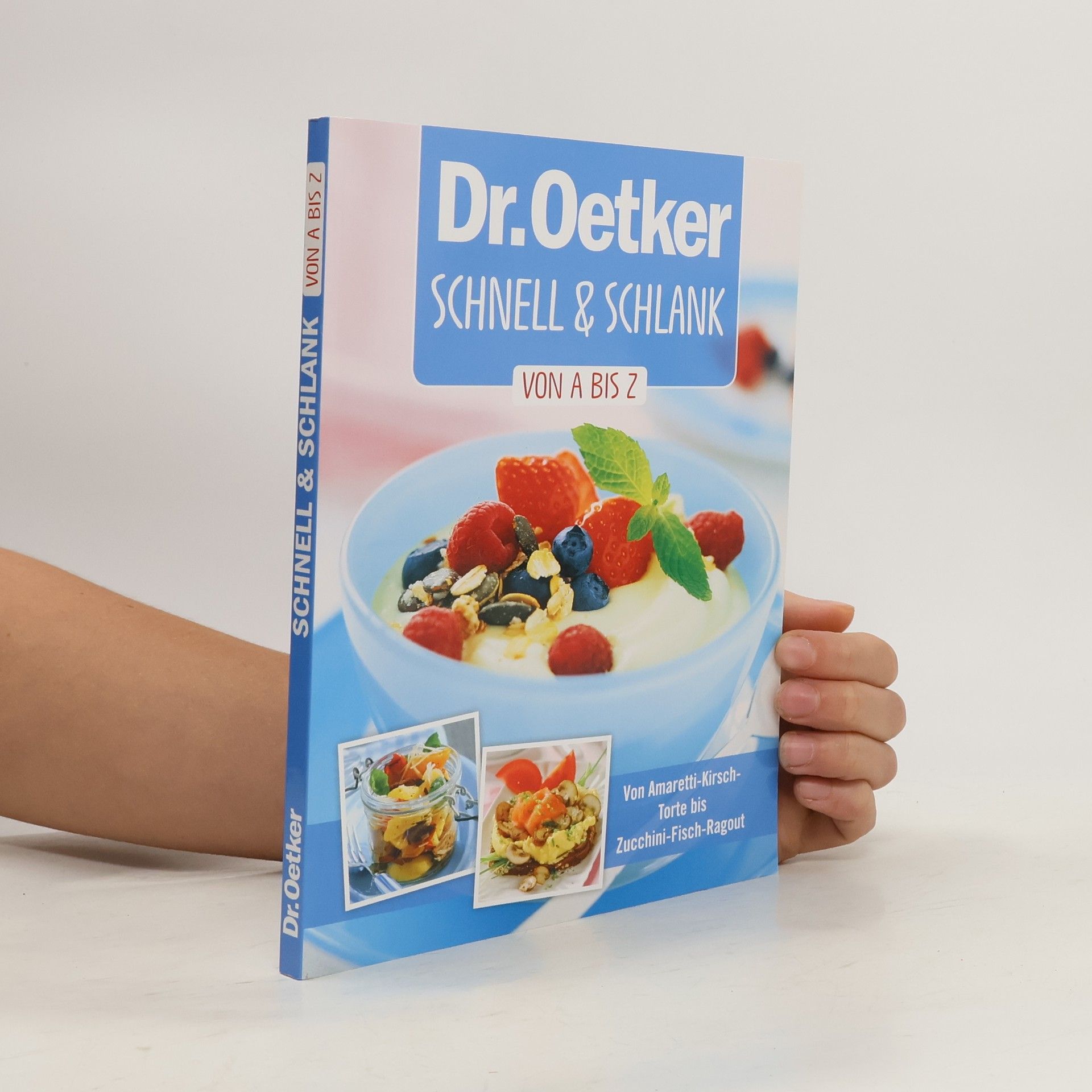 Auteurscollectief Dr. Oetker Schnell & Schlank. Von a bis z