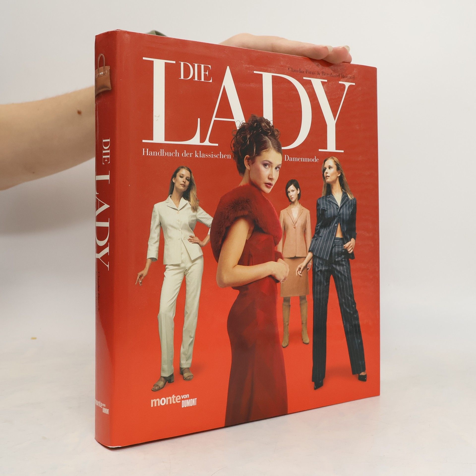 Claudia Piras Die Lady. Handbuch der klassischen Damenmode