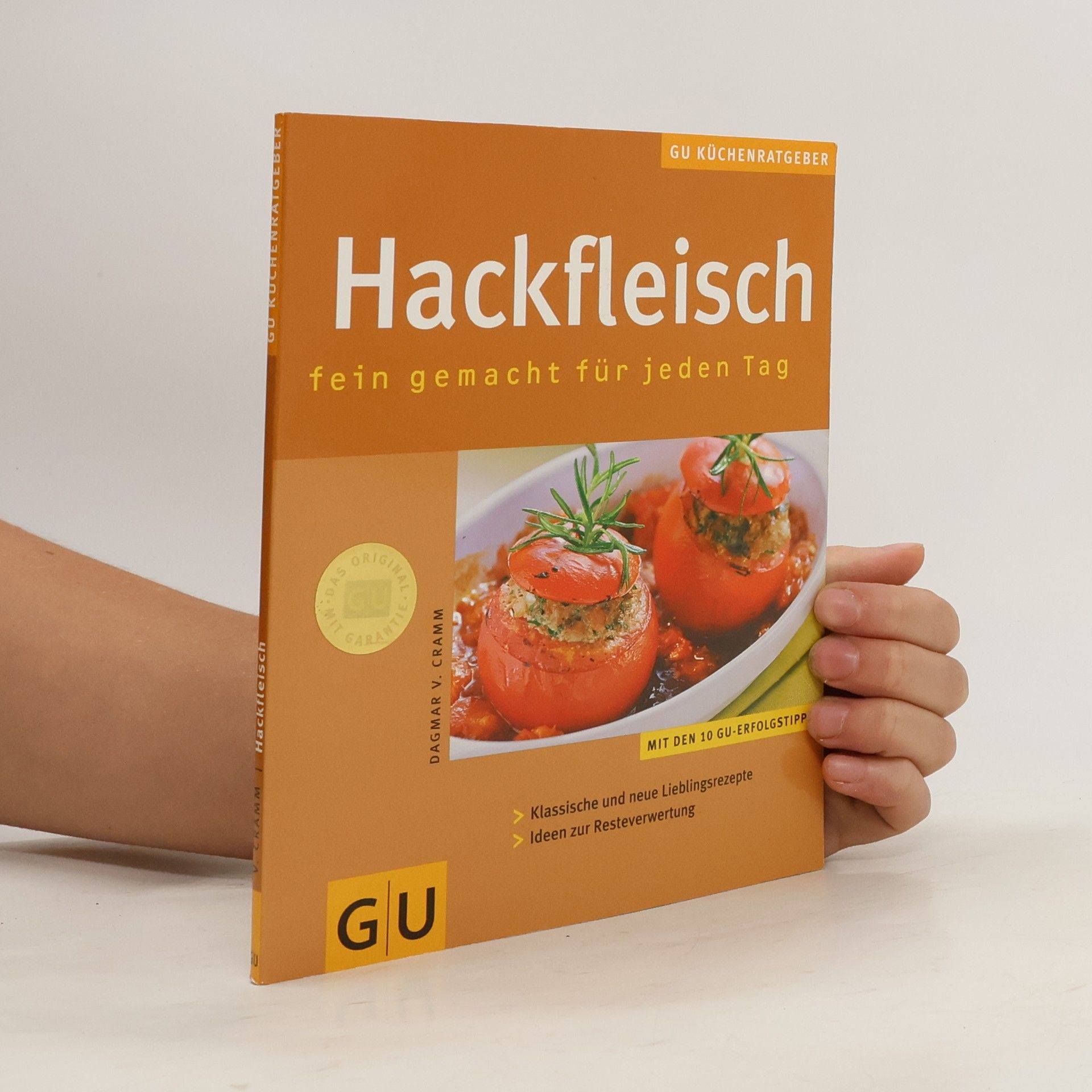 Dagmar von Cramm Hackfleisch fein gemacht für jeden Tag