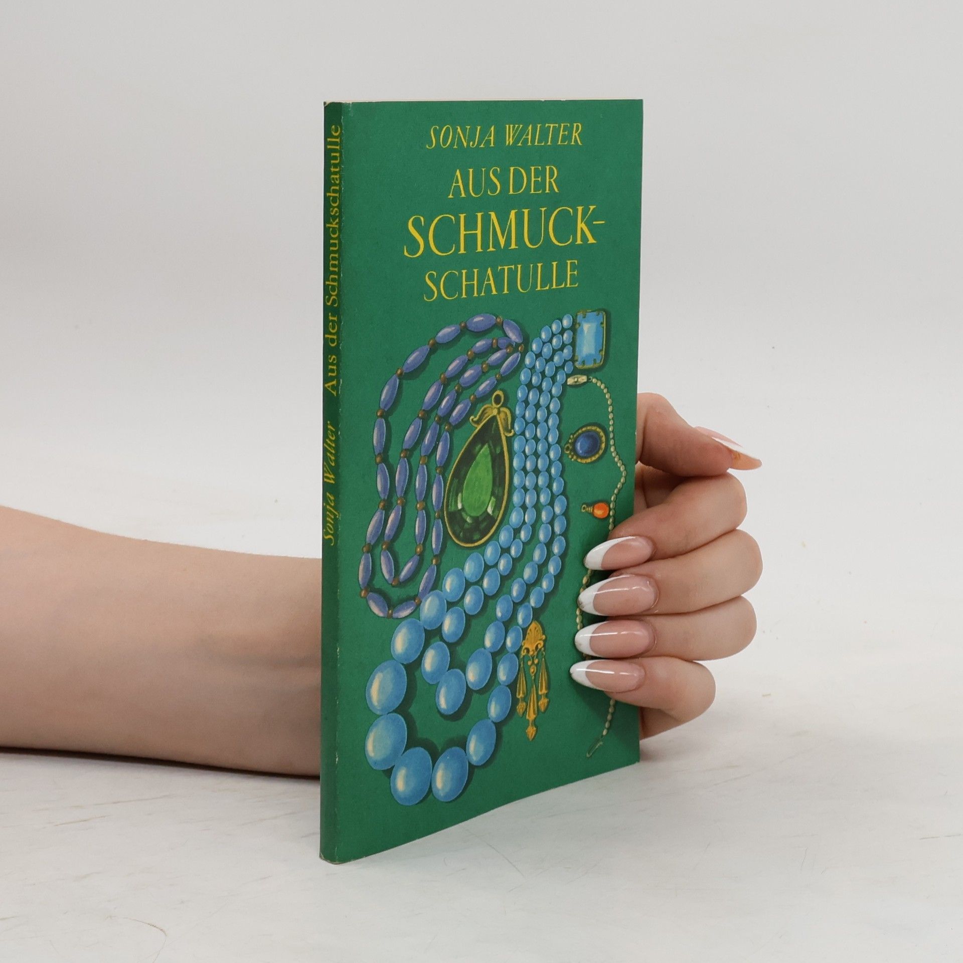 Sonja Walter Aus der Schmuck-schatulle