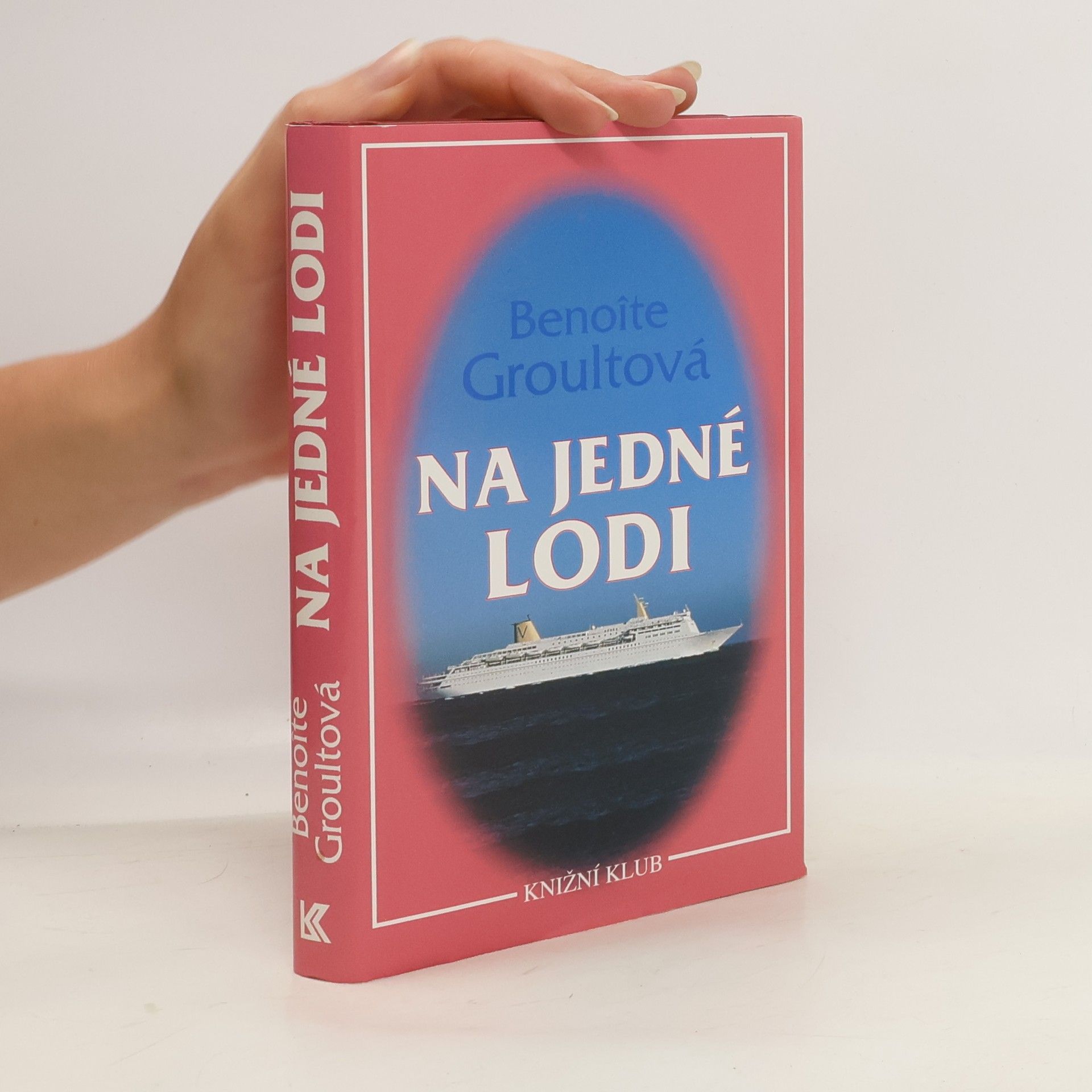 Benoîte Groult Na jedné lodi