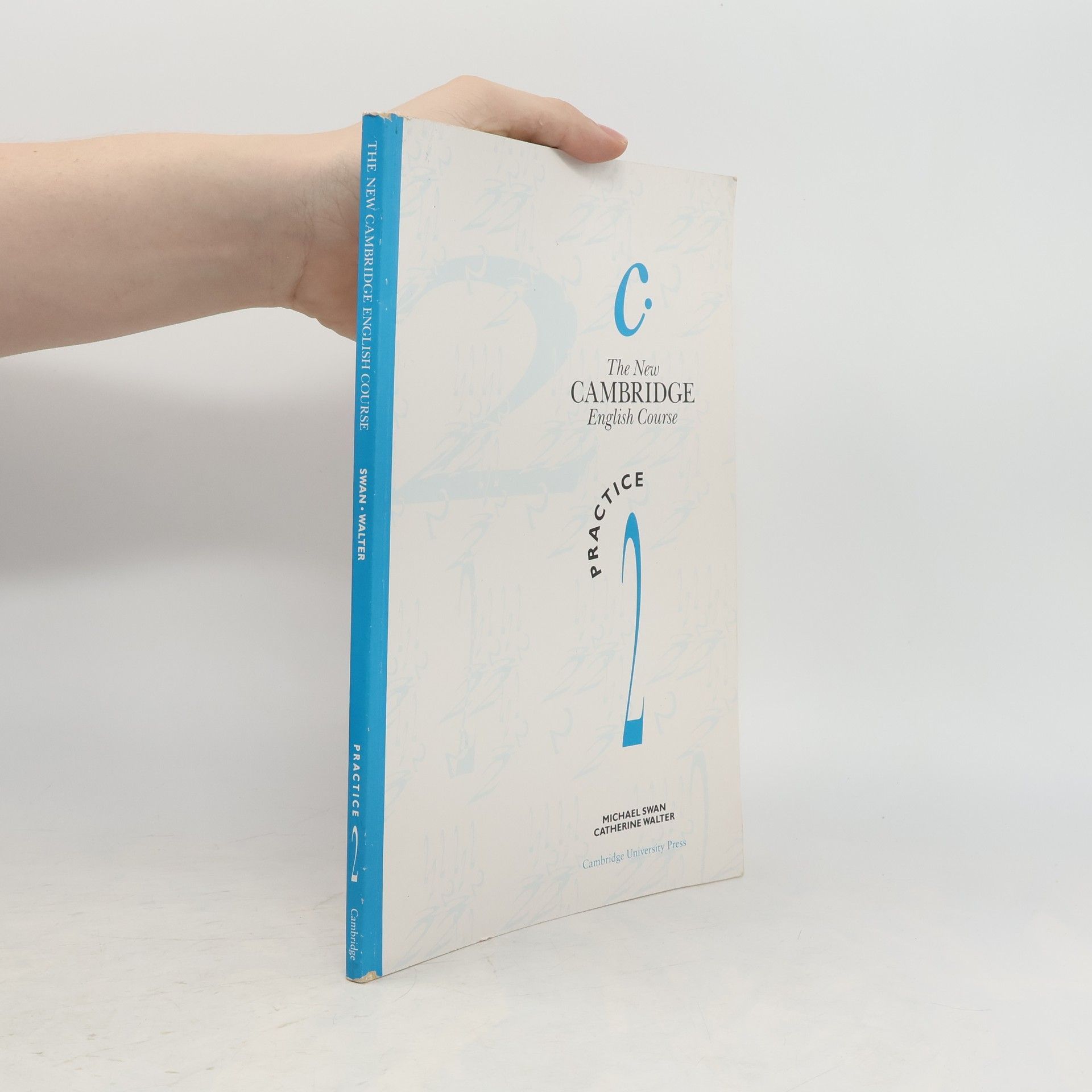 Catherine Walter The new Cambridge English course : practice 2