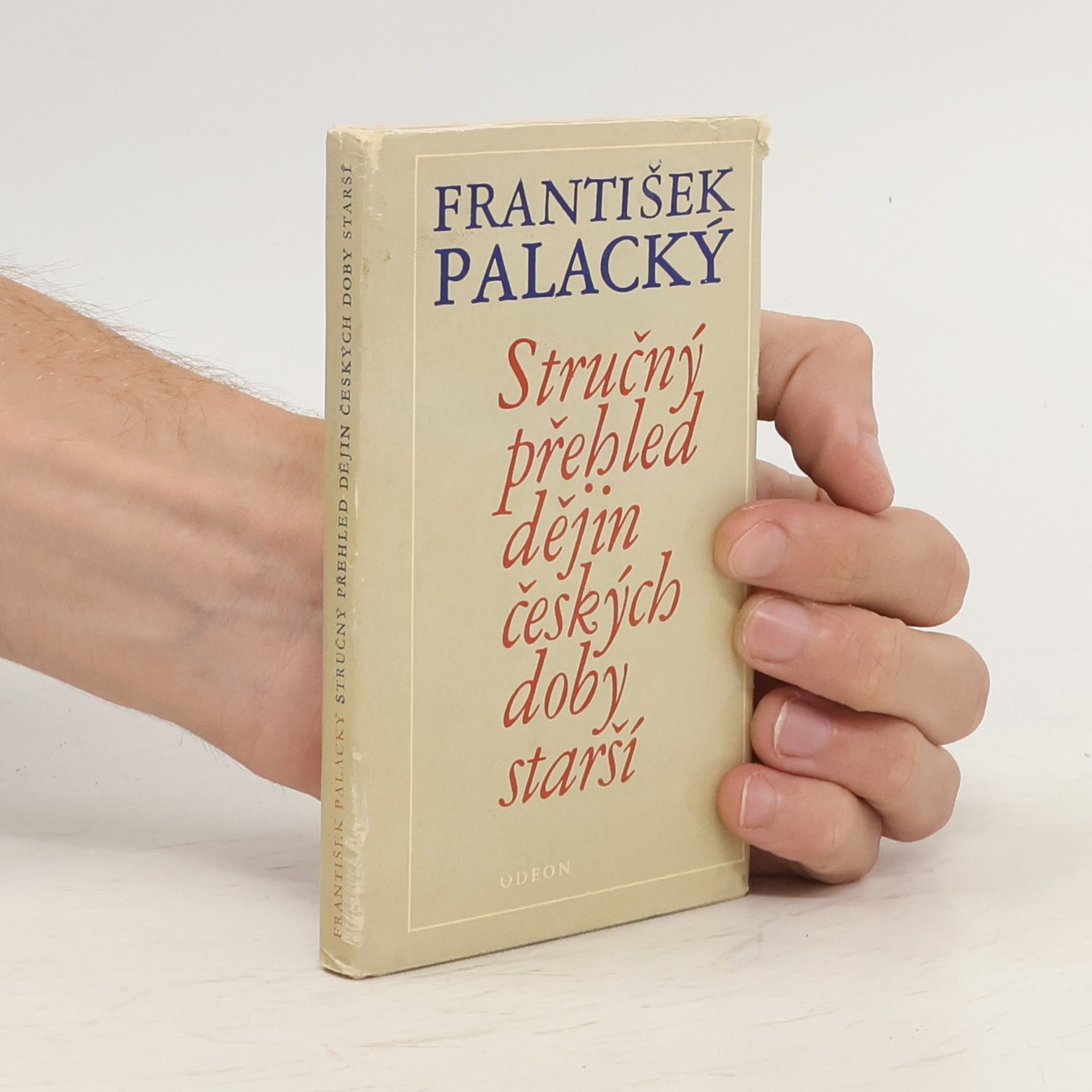 František Palacký Stručný přehled dějin českých doby starší