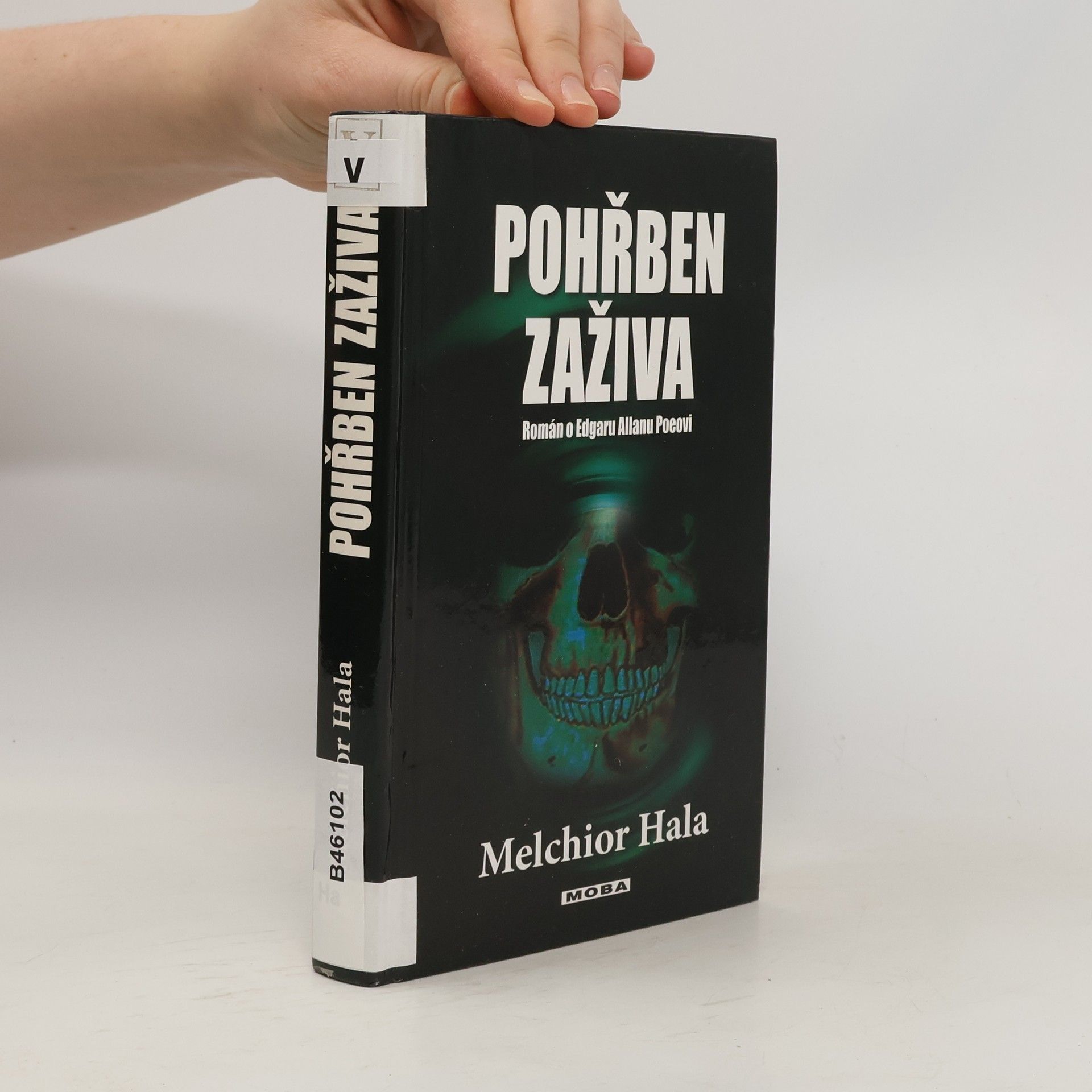 Melchior Hala Pohřben zaživa: Román o Edgaru Allanu Poeovi
