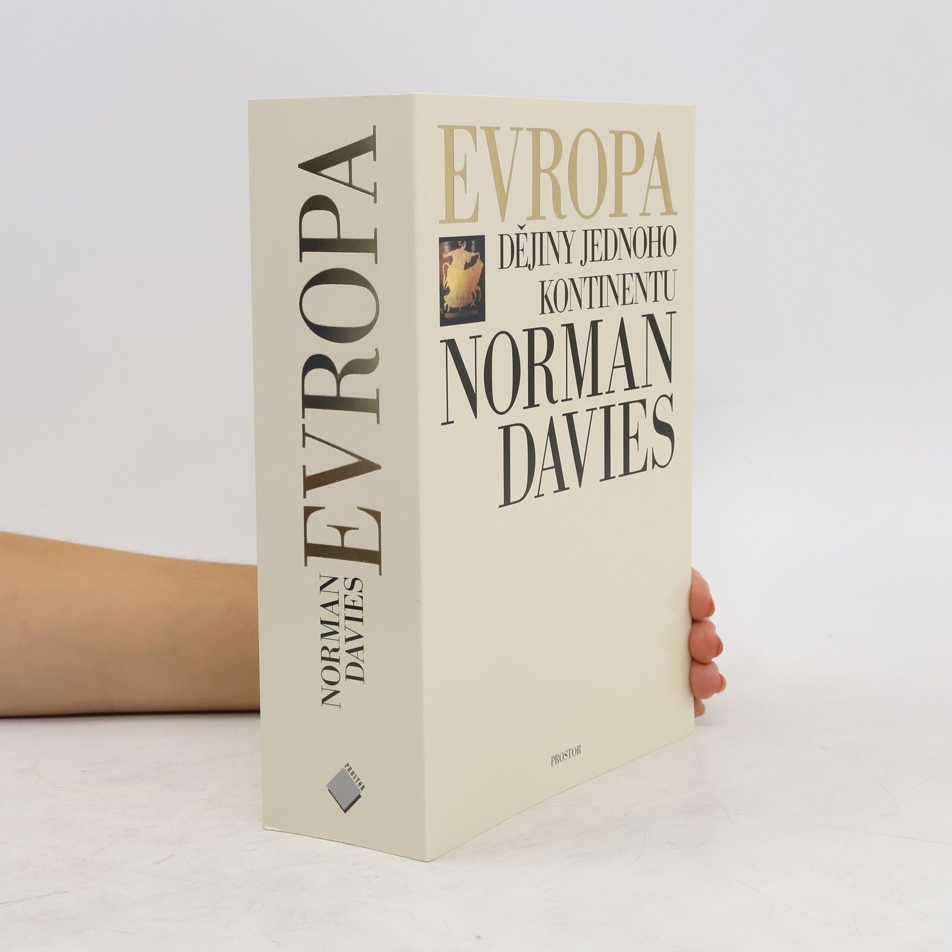 Norman Davies Evropa. Dějiny jednoho kontinentu