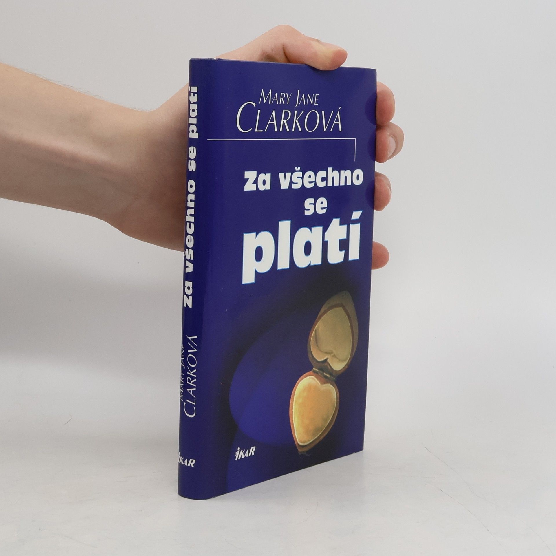 Mary Jane Clark Za všechno se platí