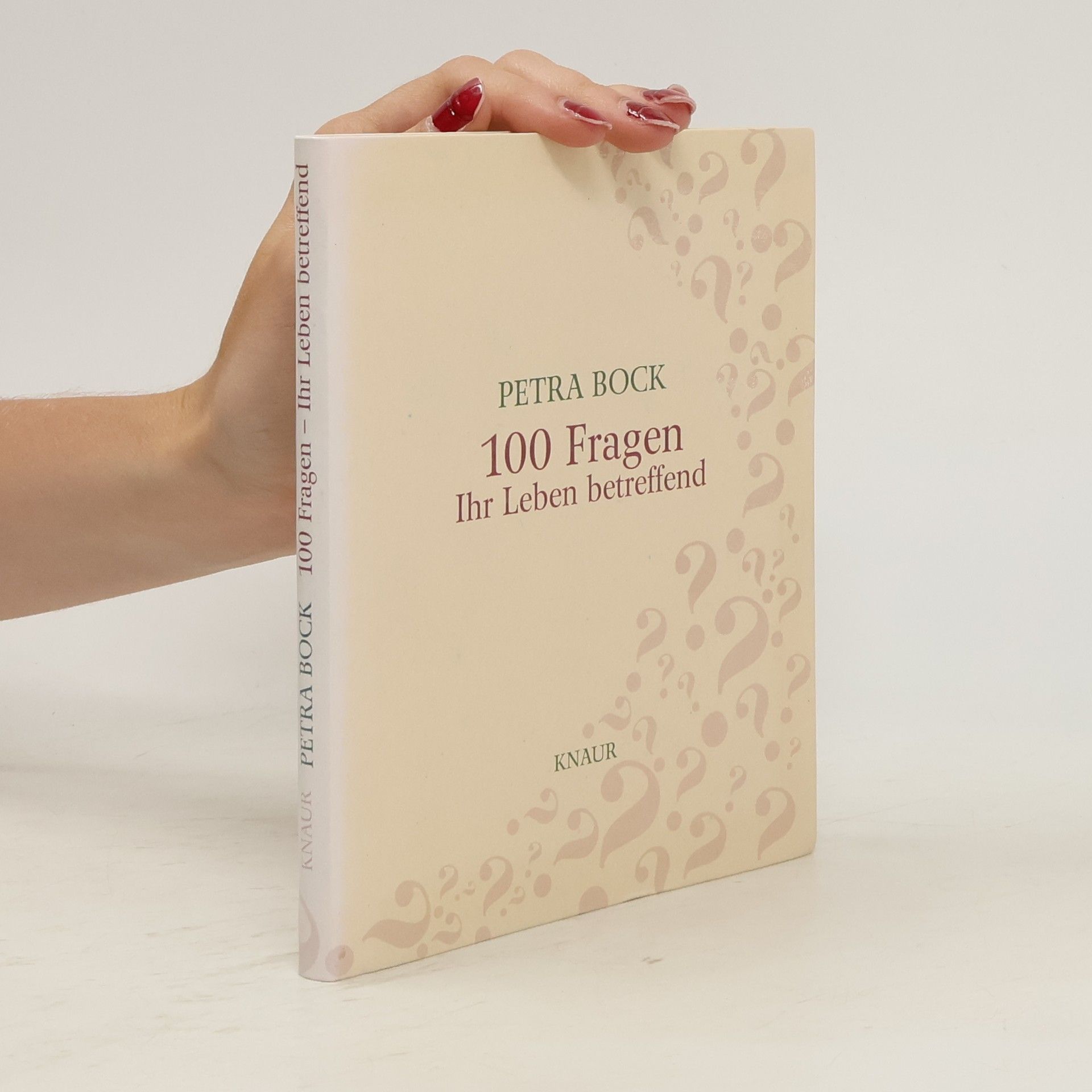 Petra Bock 100 Fragen Ihr Leben betreffend