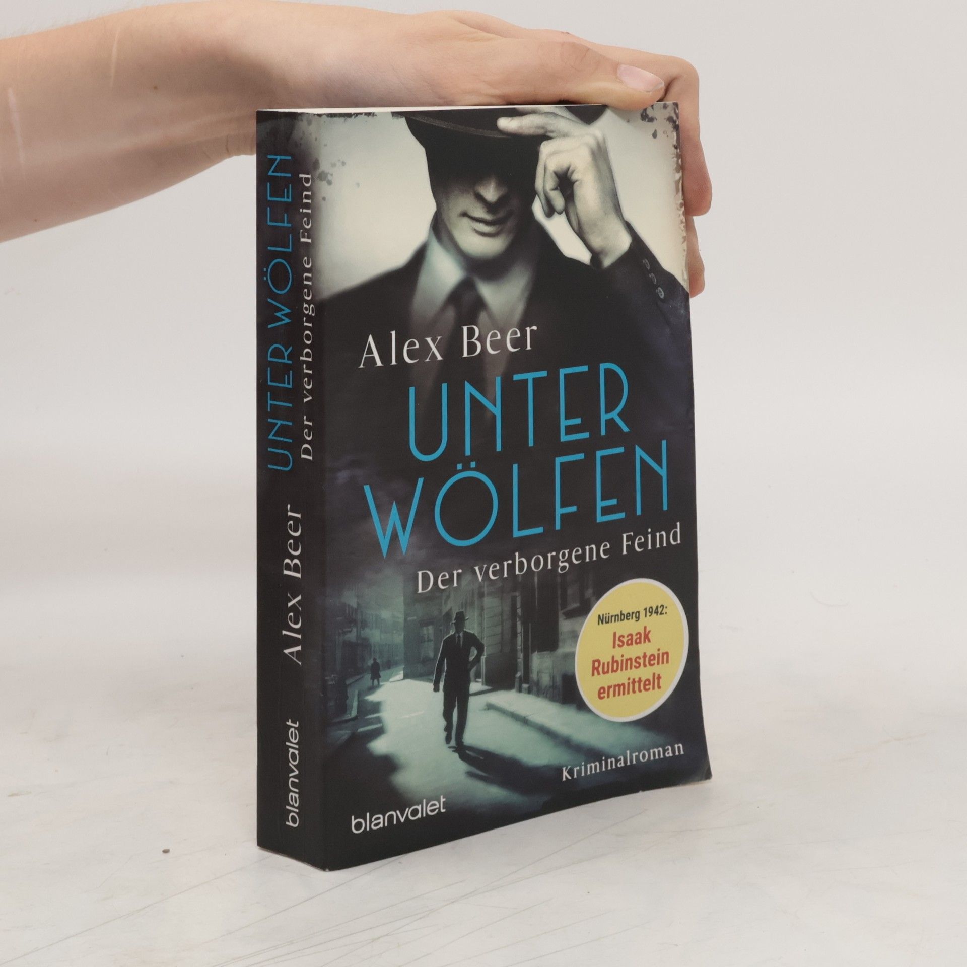 Alex Beer Unter Wölfen - Der verborgene Feind