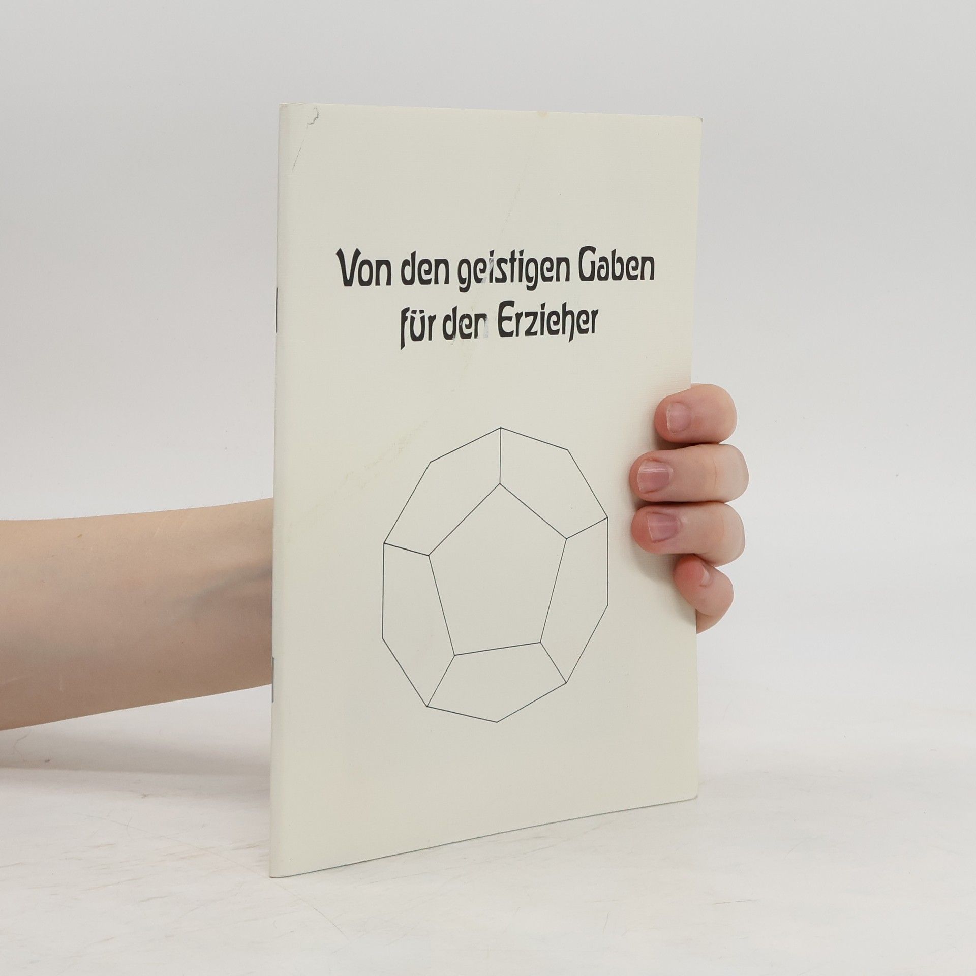 Autorenkollektiv Von den geistigen Gaben für der Erzieher