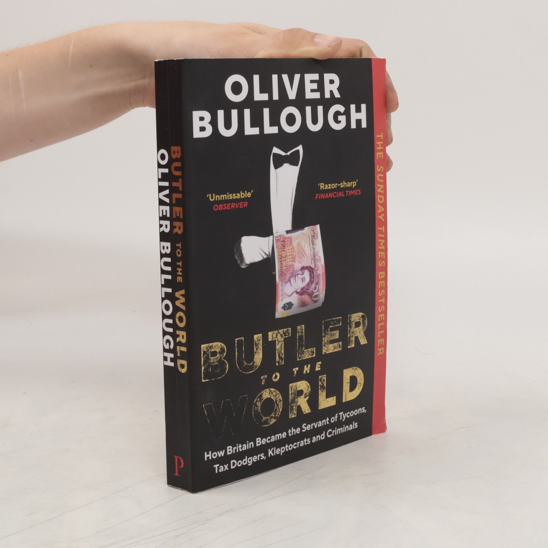 Oliver Bullough Butler to the World