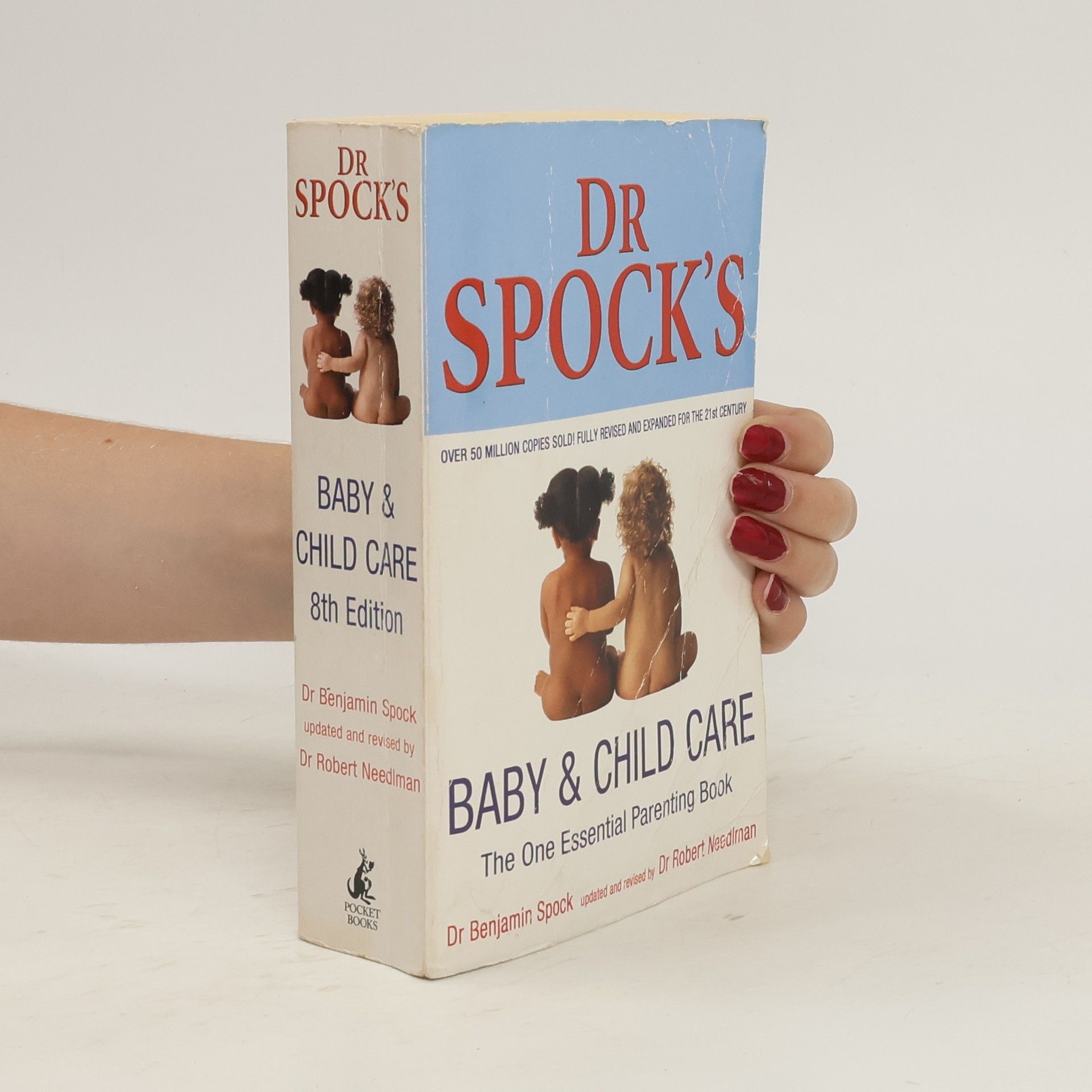 Dr. Benjamin Spock Dr Spock's Baby & Child Care