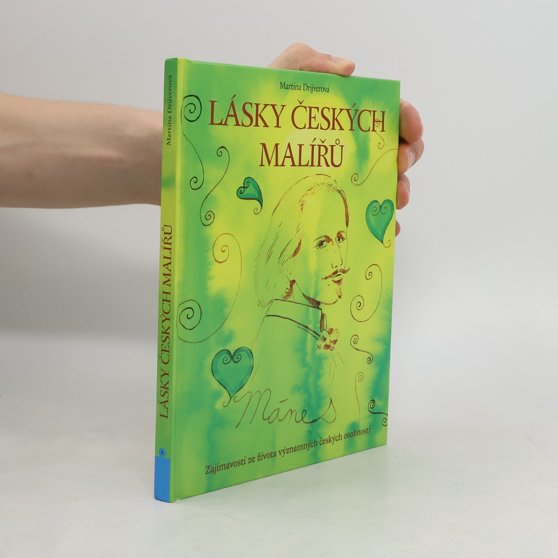 Drijverová Martina Lásky českých malířů