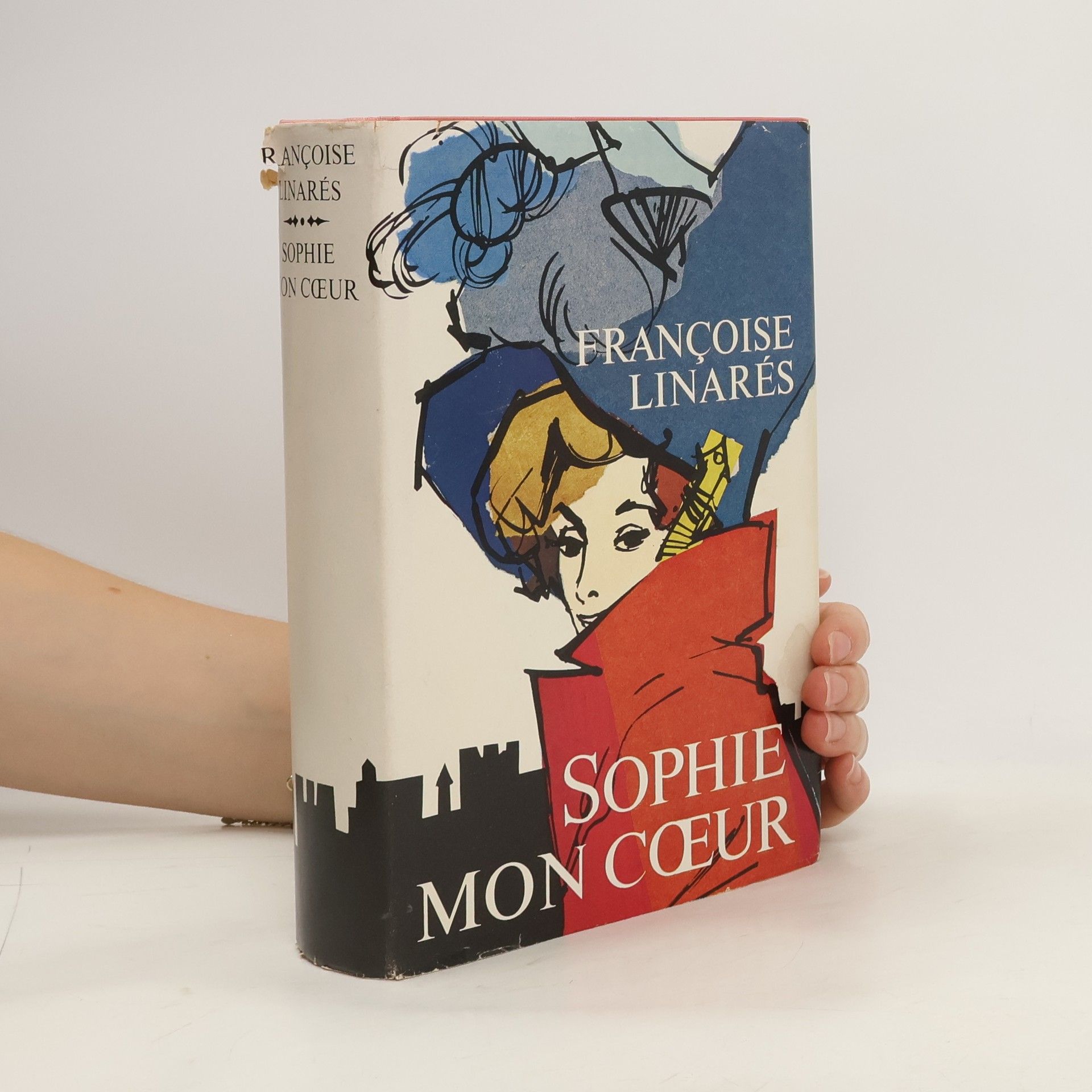 Françoise Linarès Sophie, mon coeur