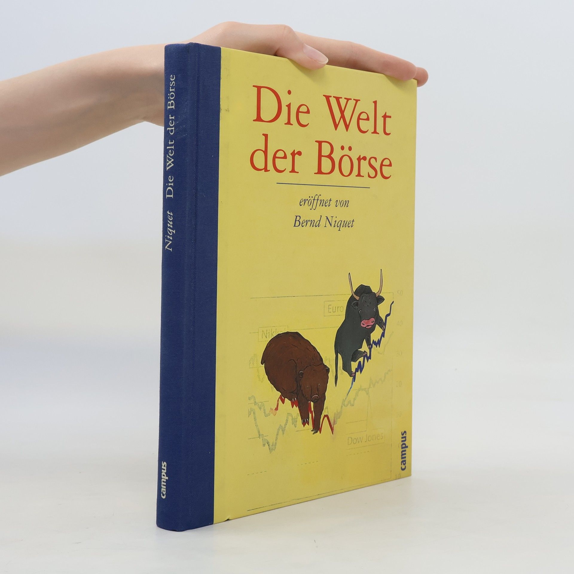 Bernd Niquet Die Welt der Börse