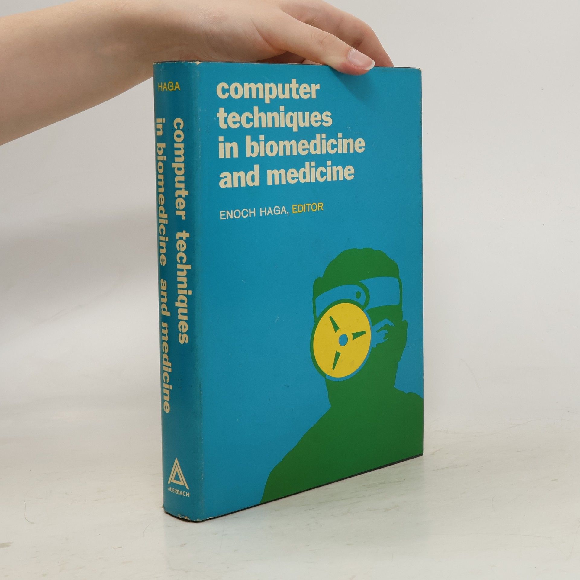 Enoch Haga Computer Techniques in Biomedicine and Medicine