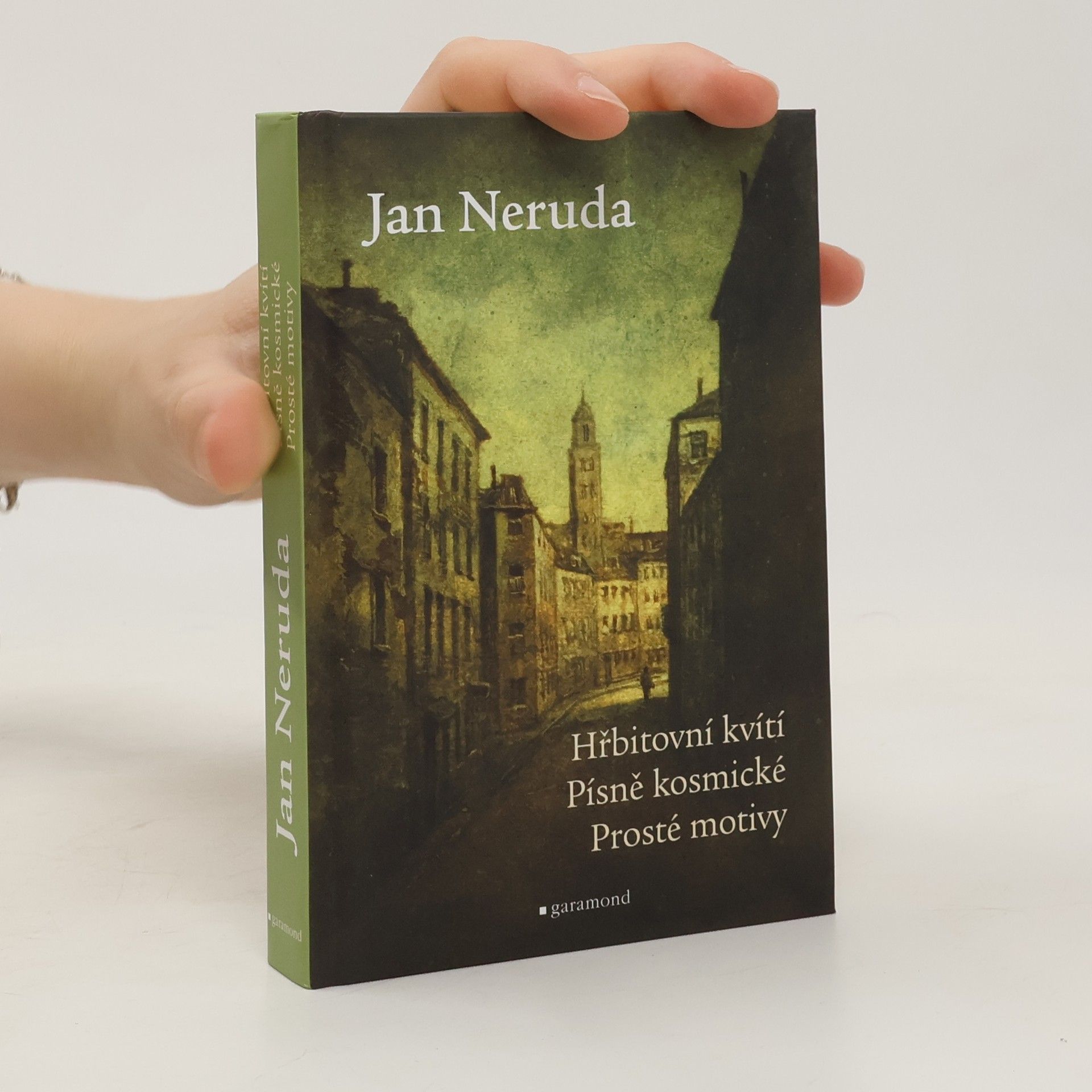 Jan Neruda Hřbitovní kvítí. Písně kosmické. Prosté motivy.