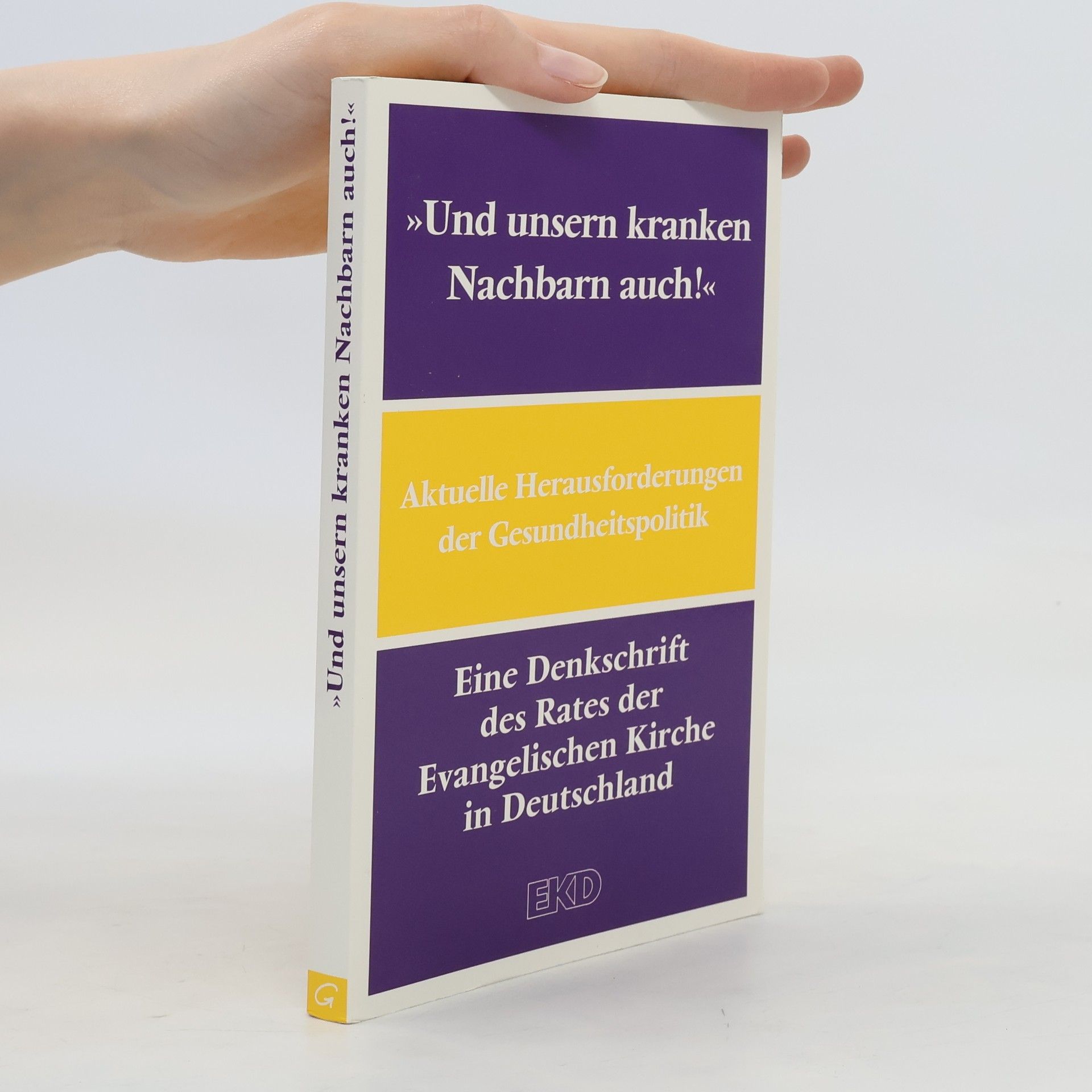 Autores varios "Und unsern kranken Nachbarn auch!"