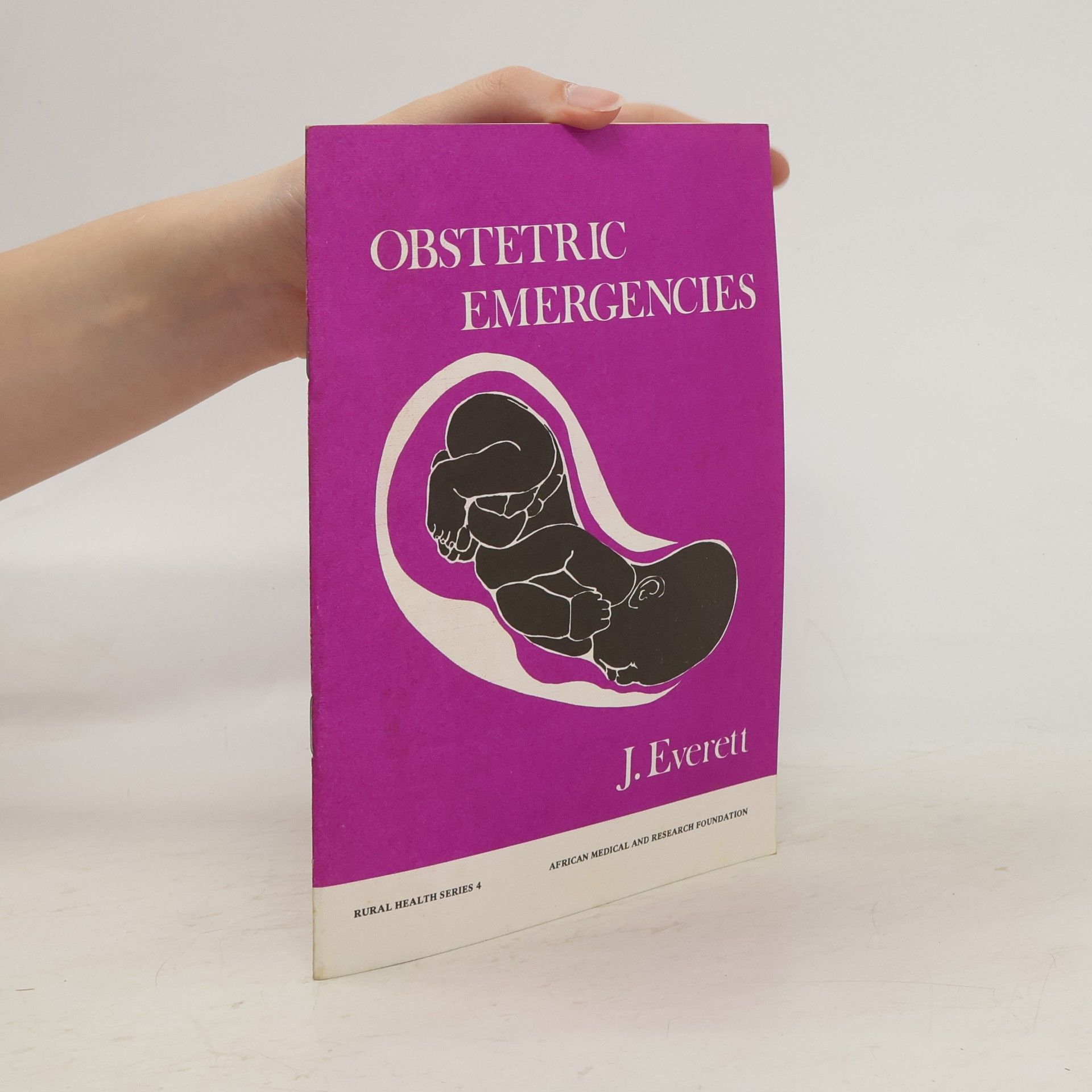 J. Everett Obstetric Emergencies