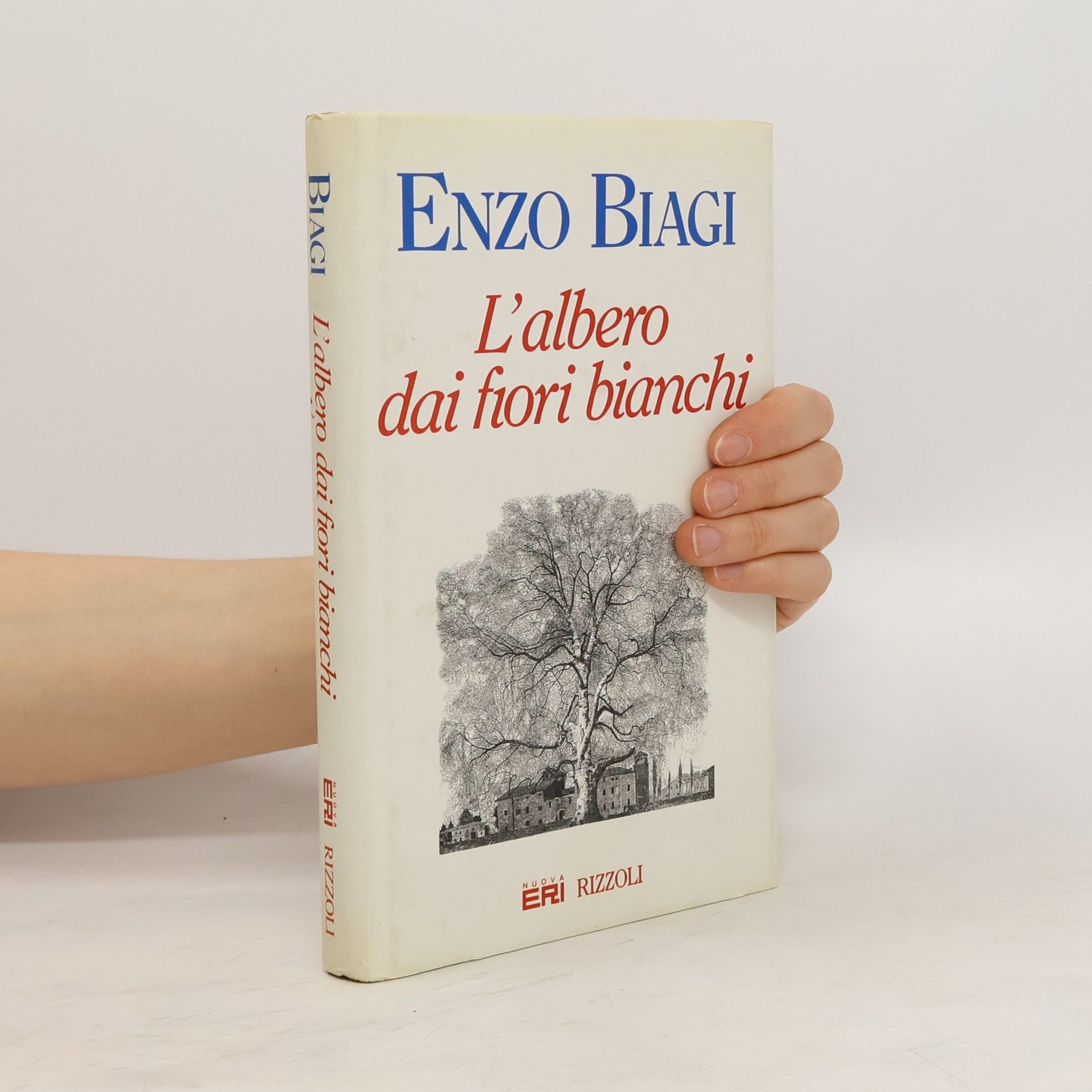 Enzo Biagi L'albero dai fiori bianchi