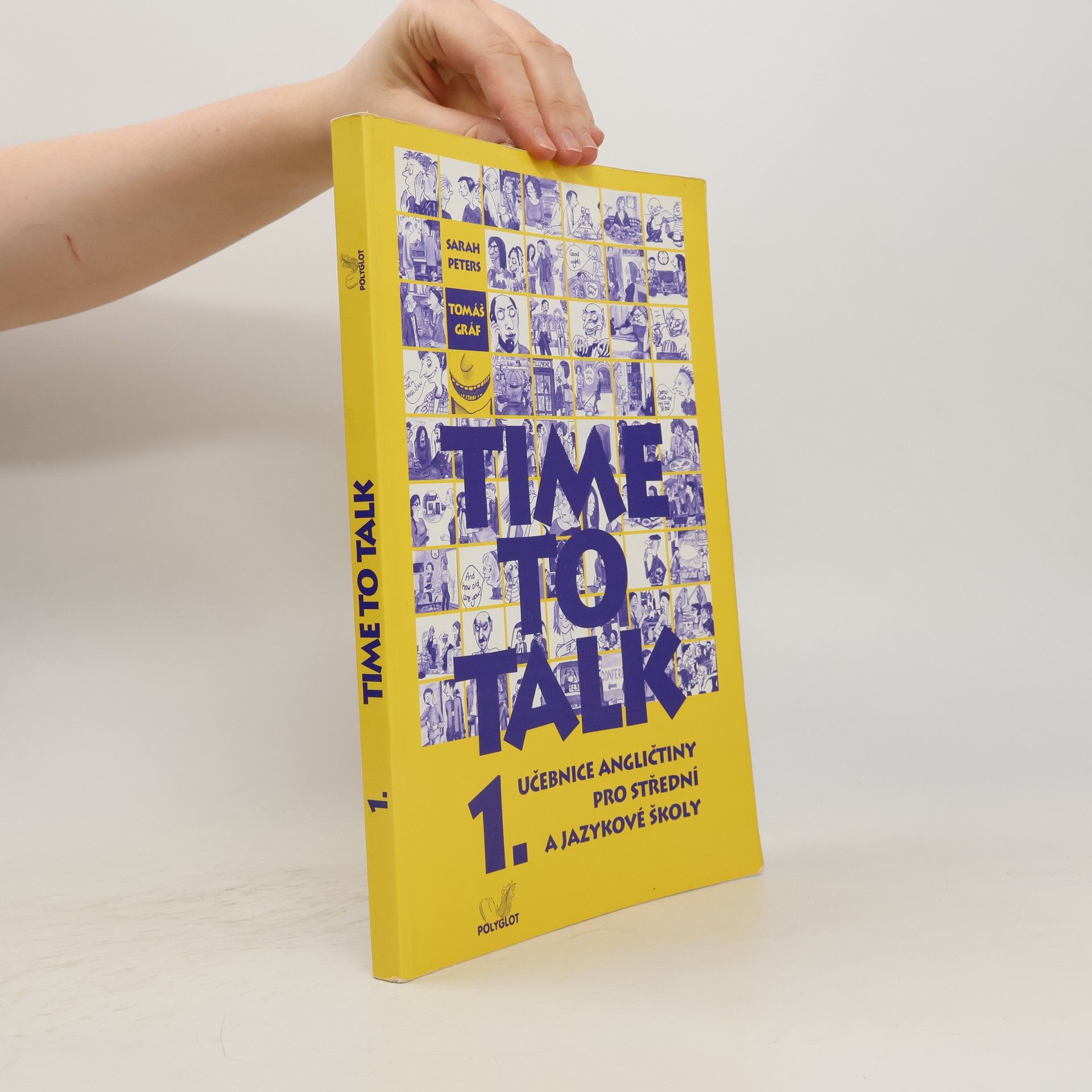 Tomáš Gráf Time to talk 1. Učebnice angličtiny pro střední a jazykové školy