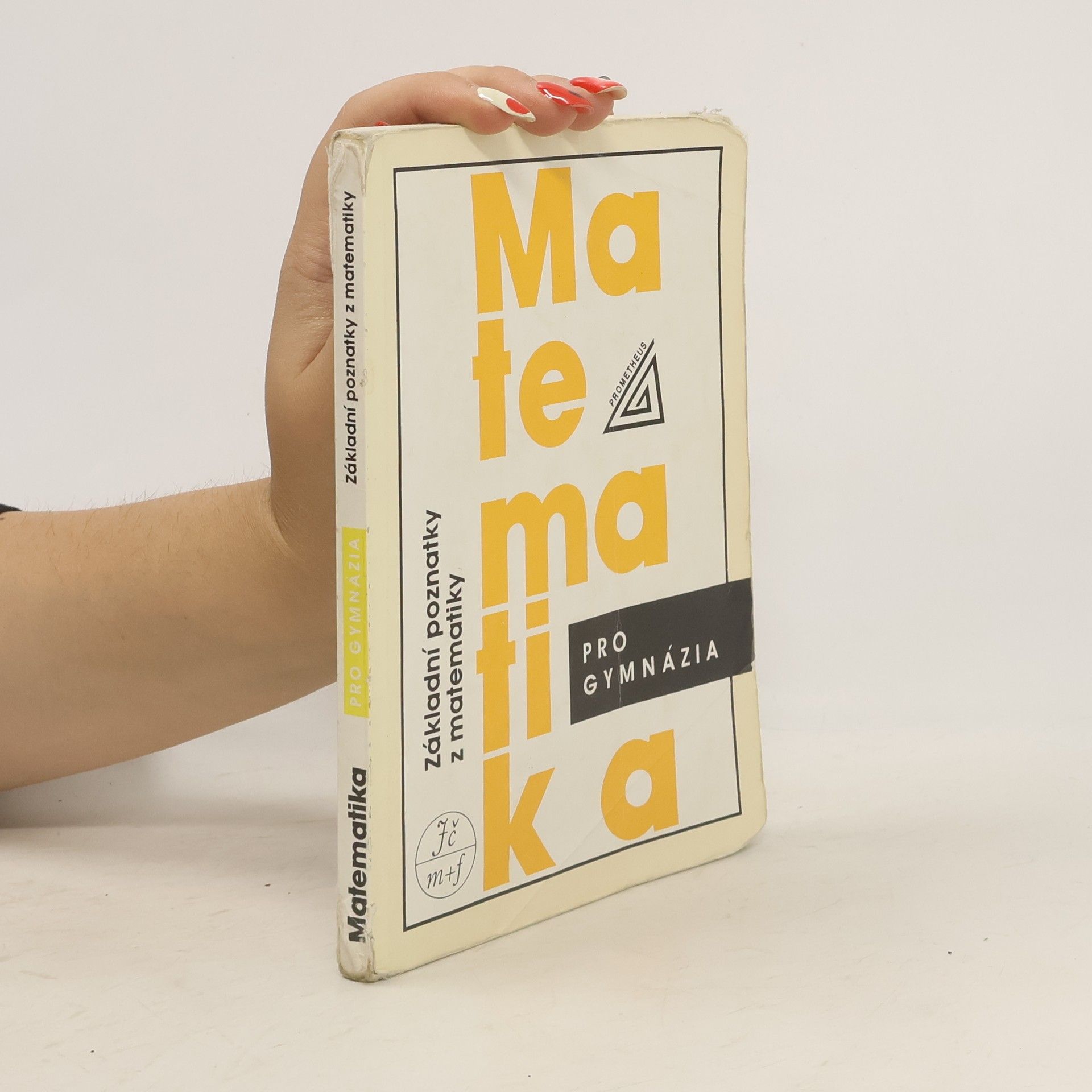 Emil Calda Matematika pro gymnázia : základní poznatky z matematiky