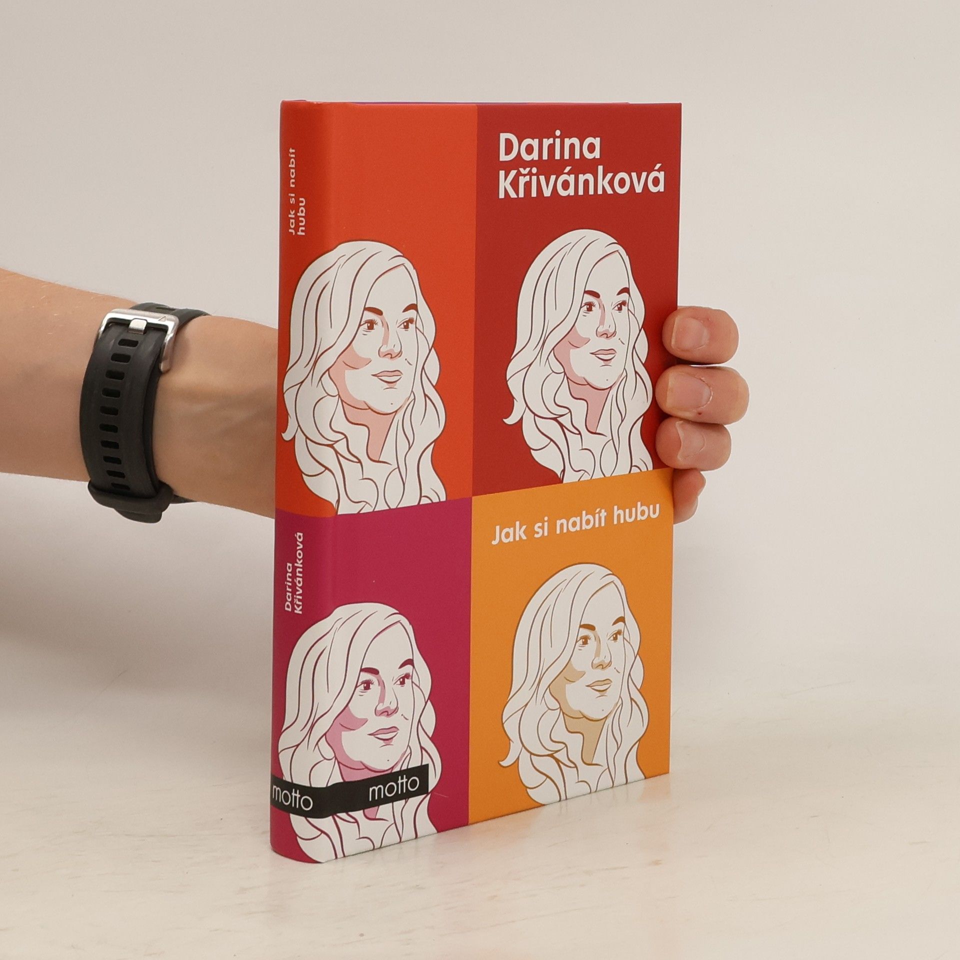 Darina Křivánková Jak si nabít hubu