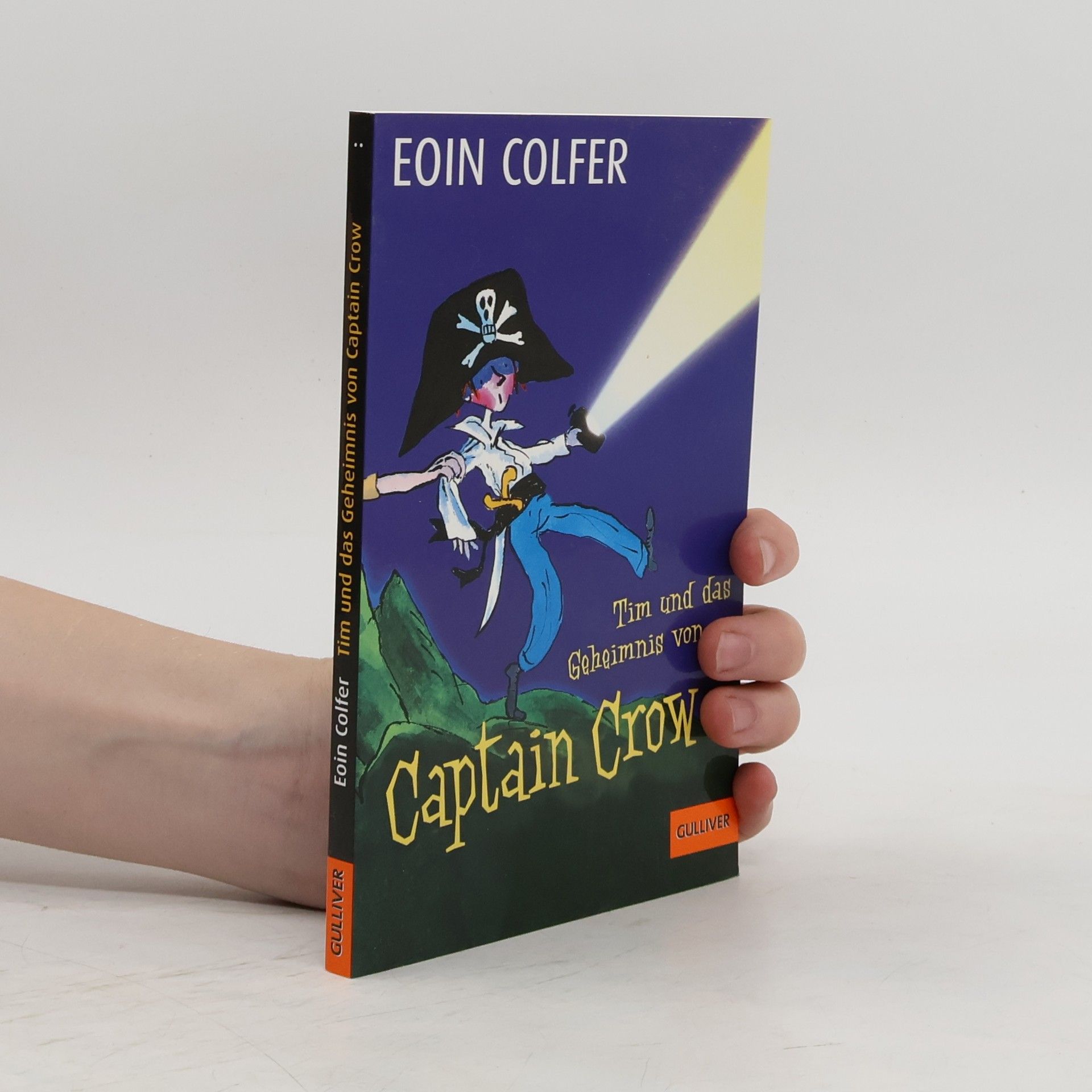 Eoin Colfer Tim und das Geheimnis von Captain Crow