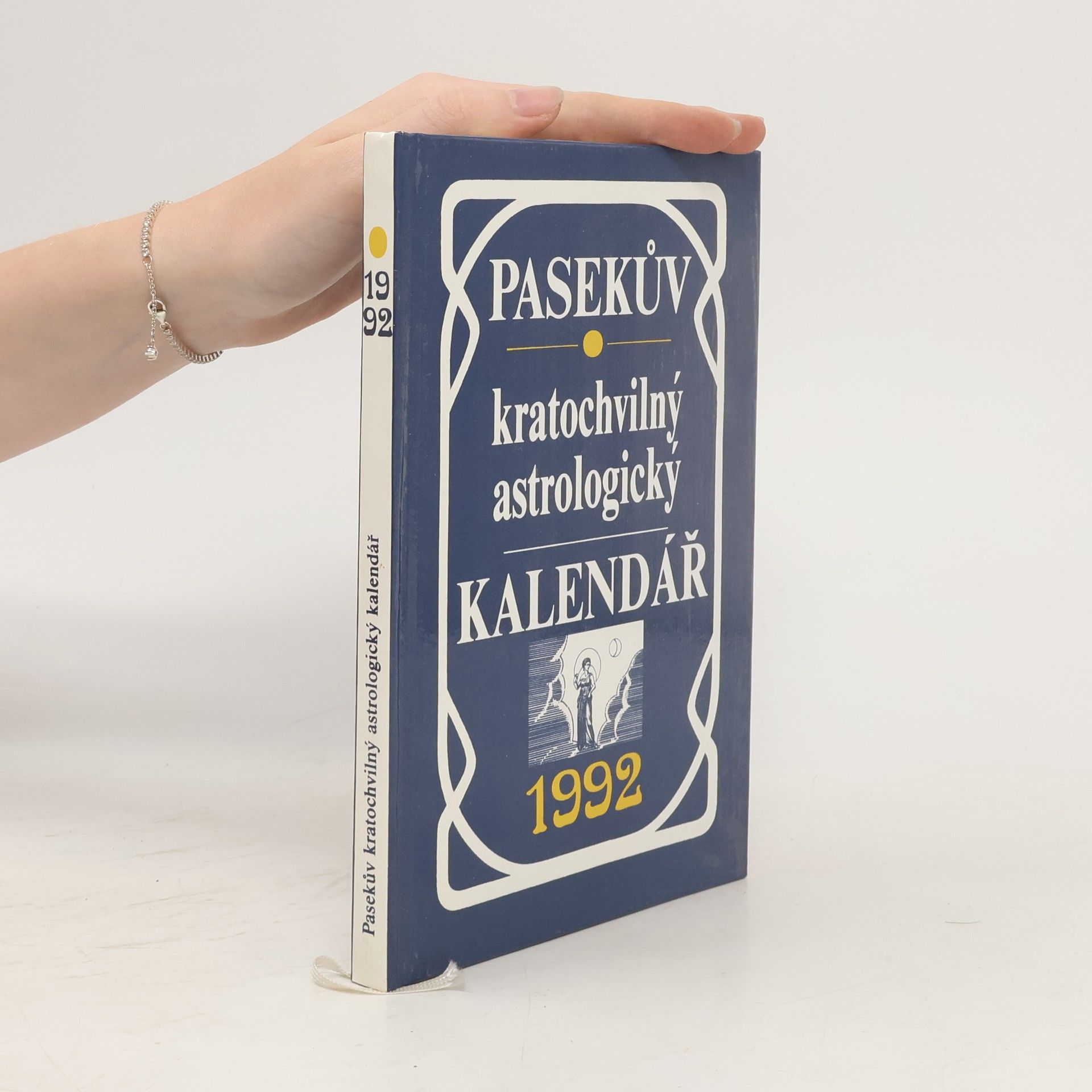 Kašová Jana Pasekův kratochvilný astrologický kalendář 1992