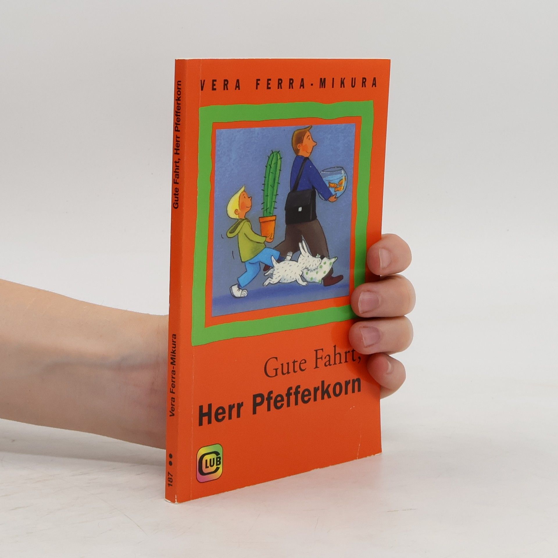 Vera Ferra-Mikura Gute Fahrt, Herr Pfefferkorn