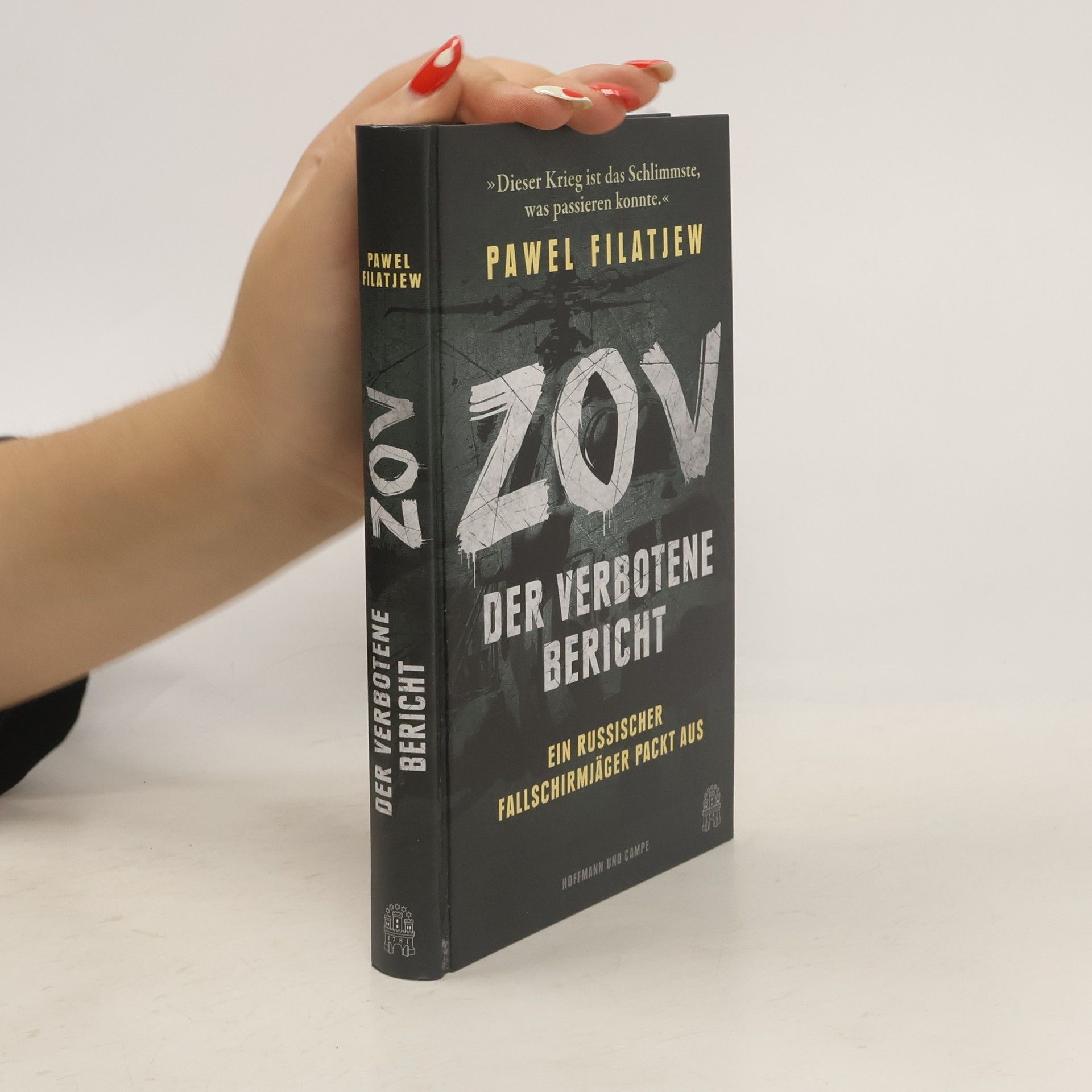 Pawel Filatjew ZOV - Der verbotene Bericht