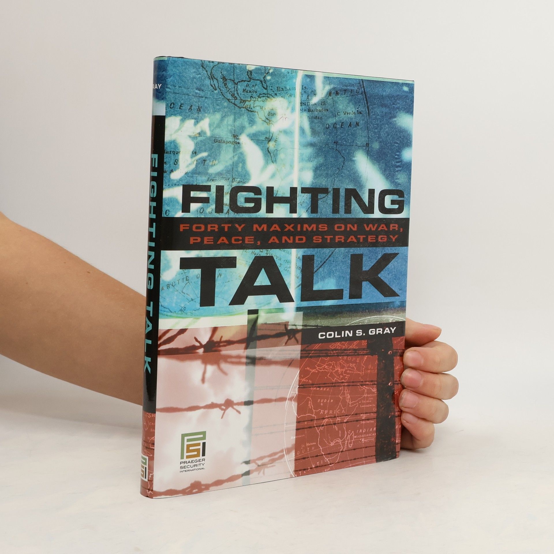 Colin S. Gray Fighting Talk