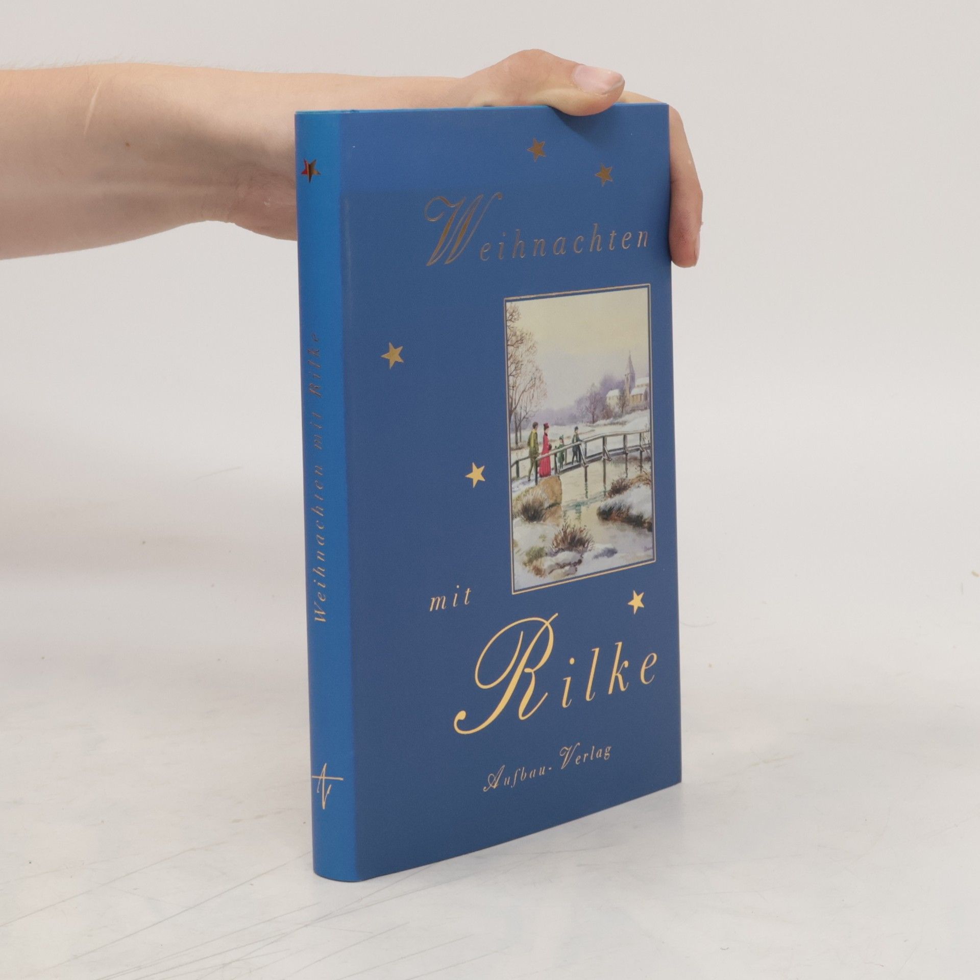 Rainer Maria Rilke Weihnachten mit Rilke