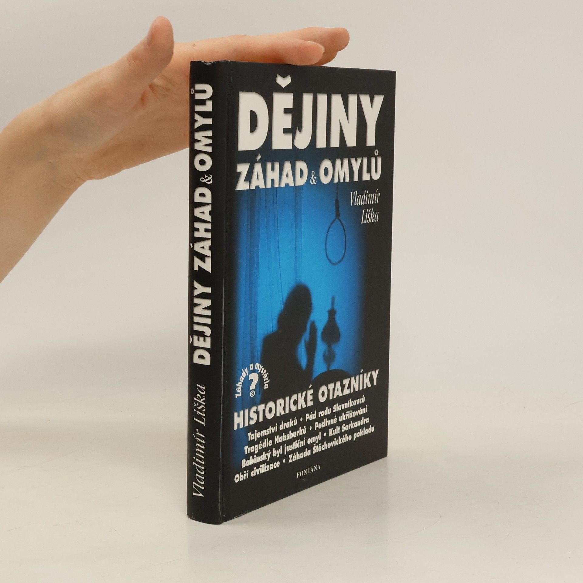 Vladimír Liška Dějiny záhad a omylů